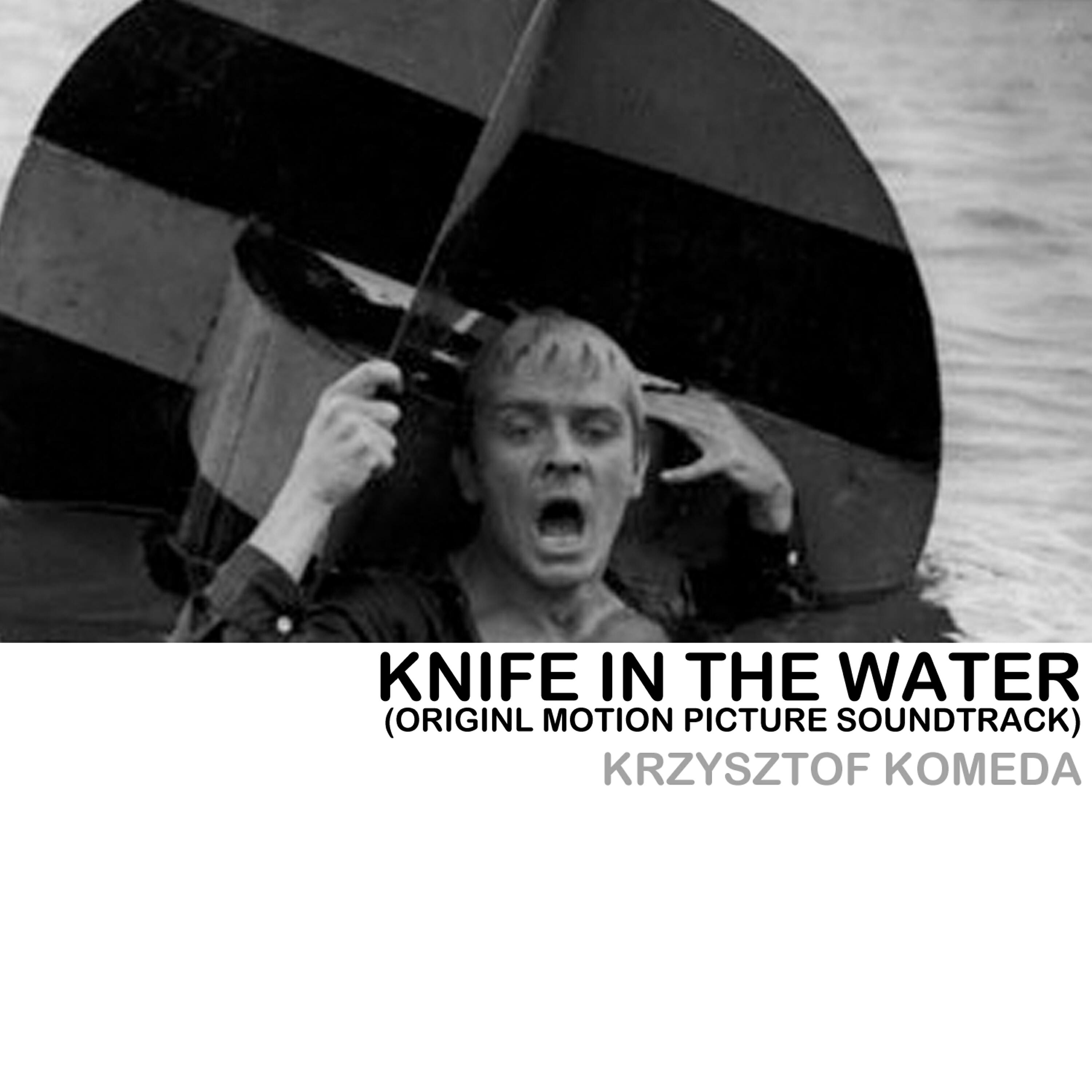 Релиз Knife in the Water (Original Motion Picture Soundtrack)