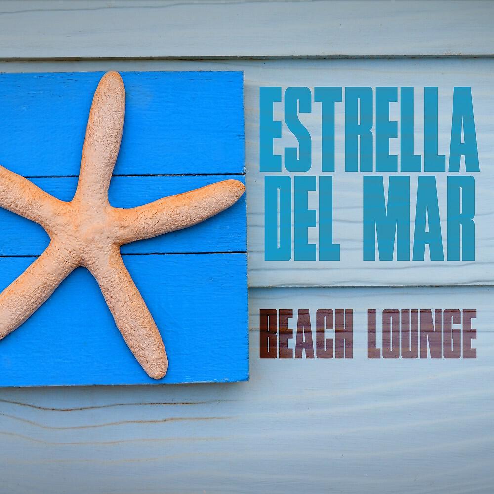 Релиз Estrella del Mar Beach Lounge