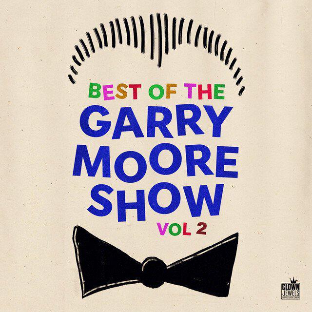 Релиз Best of The Garry Moore Show, Vol. 2