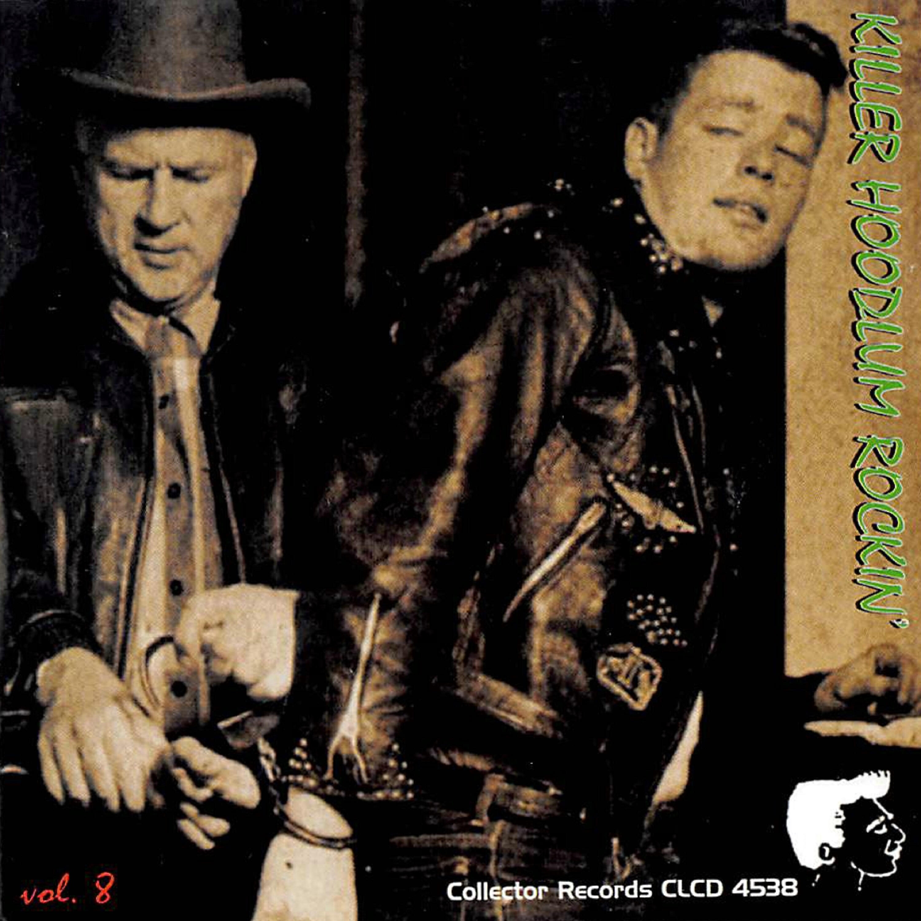 Постер альбома Killer Hoodlums Rockin', Vol. 8