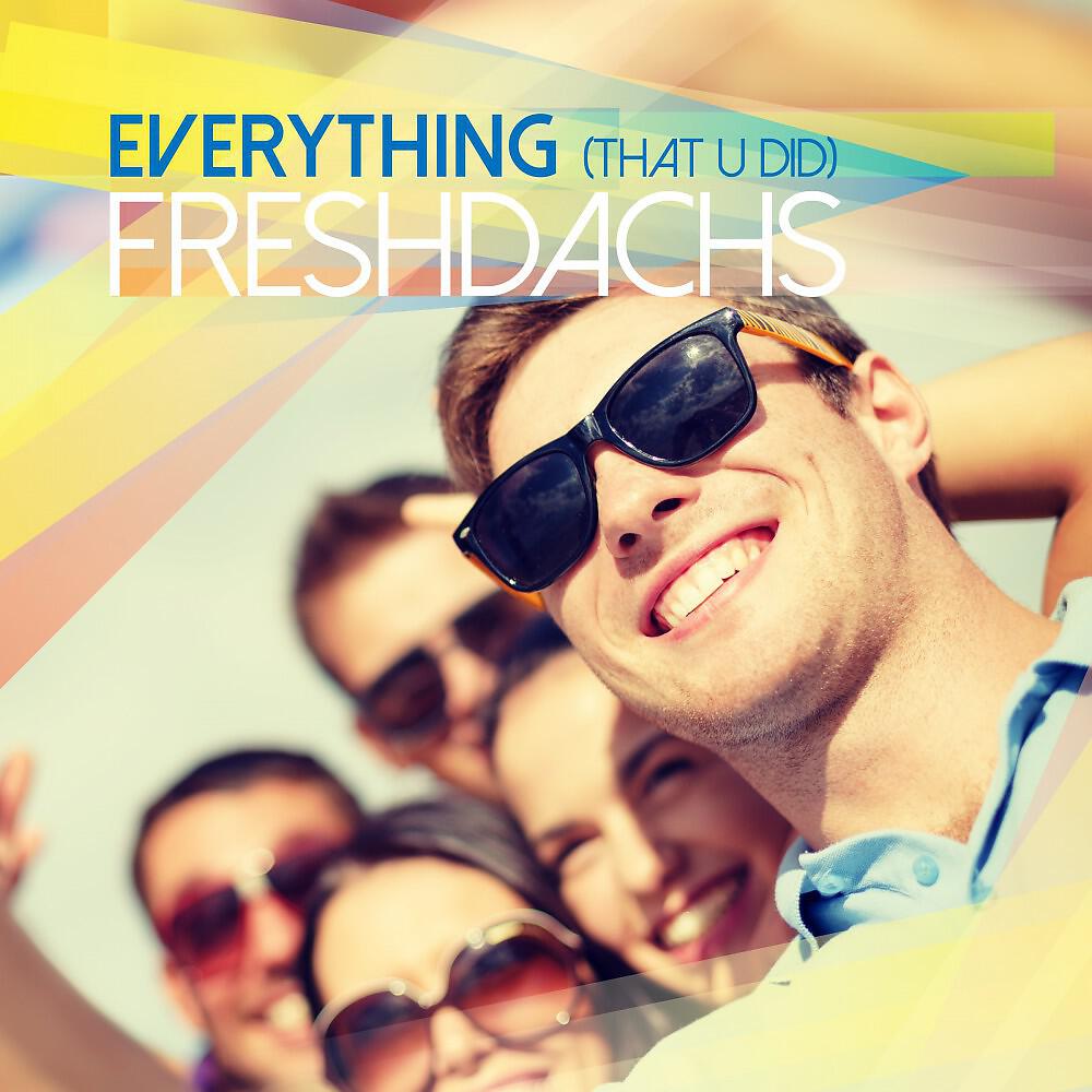 Релиз Everything (That U Did)