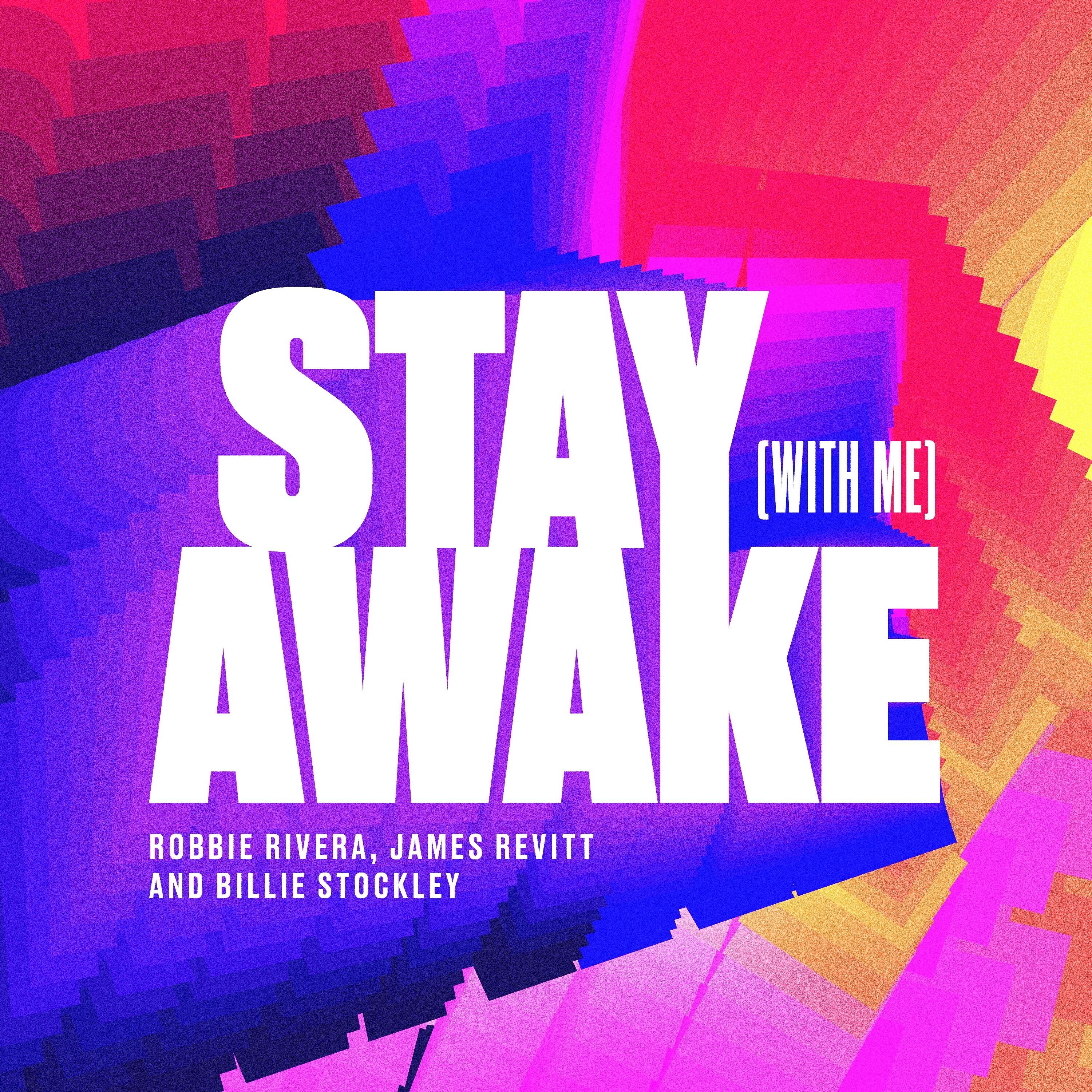 Релиз Stay Awake (With Me)