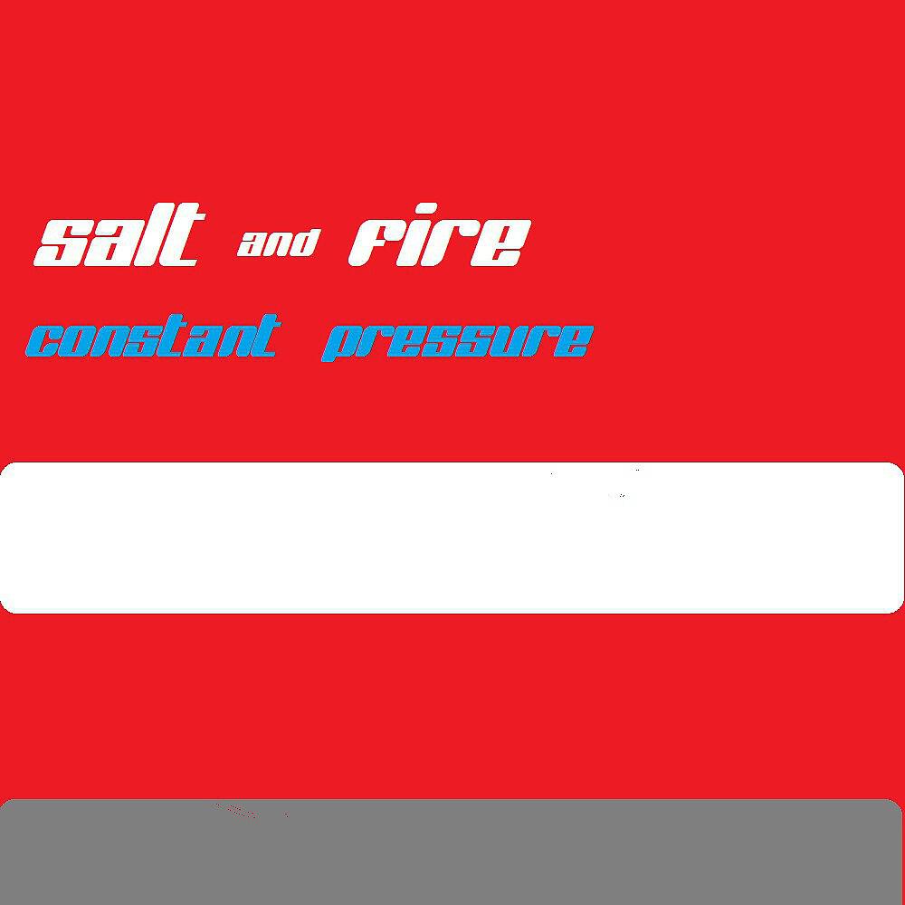Salt And Fire