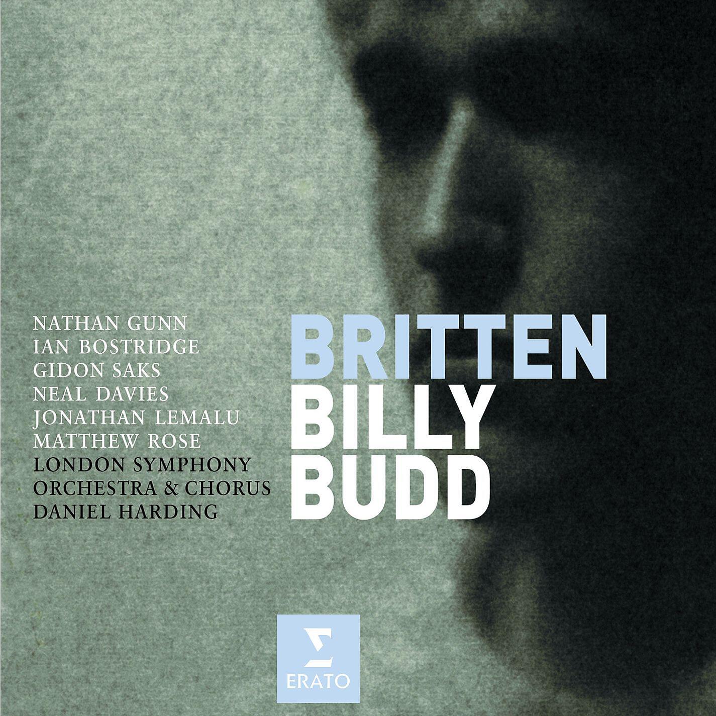 Daniel Harding/London Symphony Orchestra/Ian Bostridge/John Relyea/Hugo Shepherd, Gidon Saks, Hugo Shepherd, Ian Bostridge - Billy Budd, Op. 50, Act 2, Scene 1: 