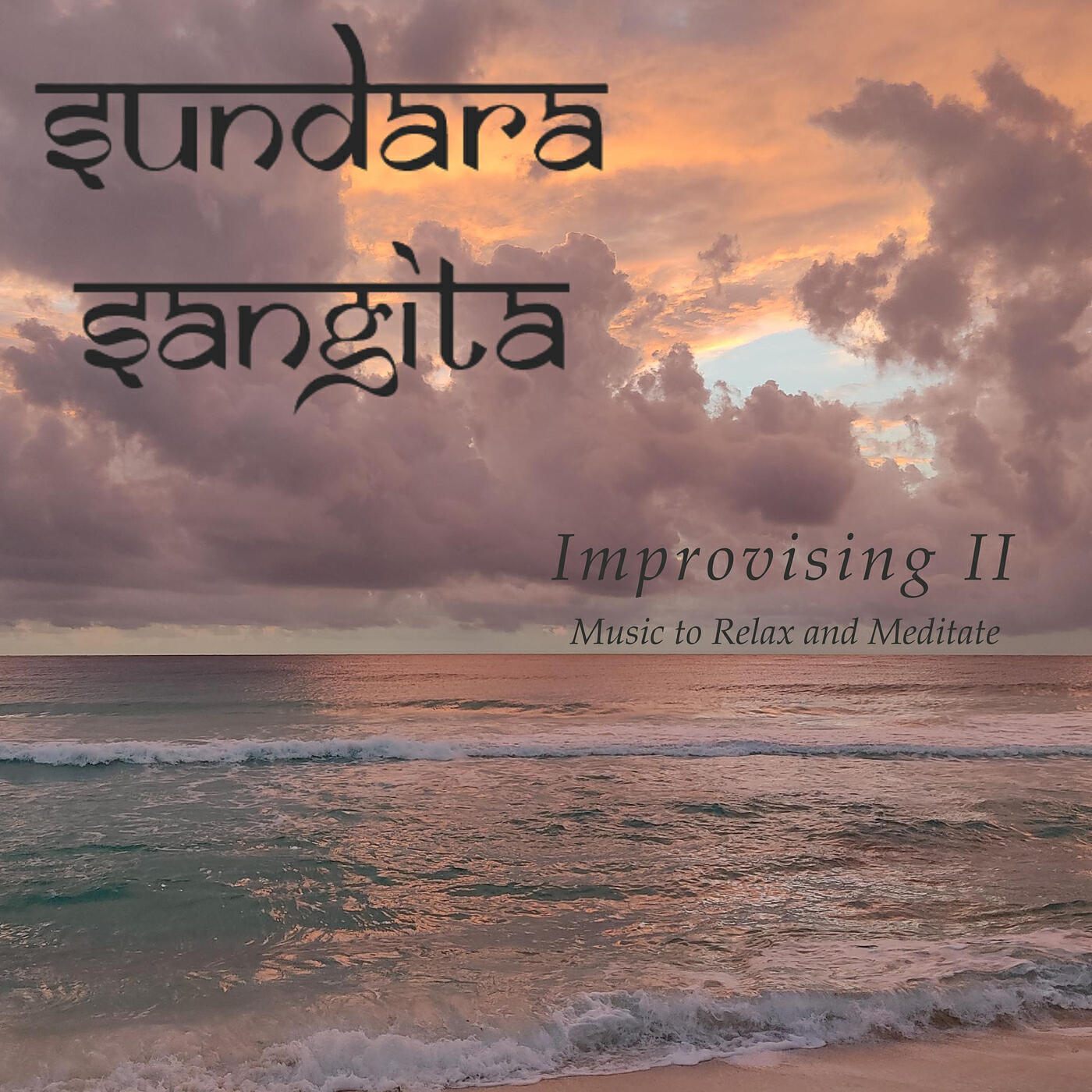 Релиз Improvising II Music to Relax and Meditate