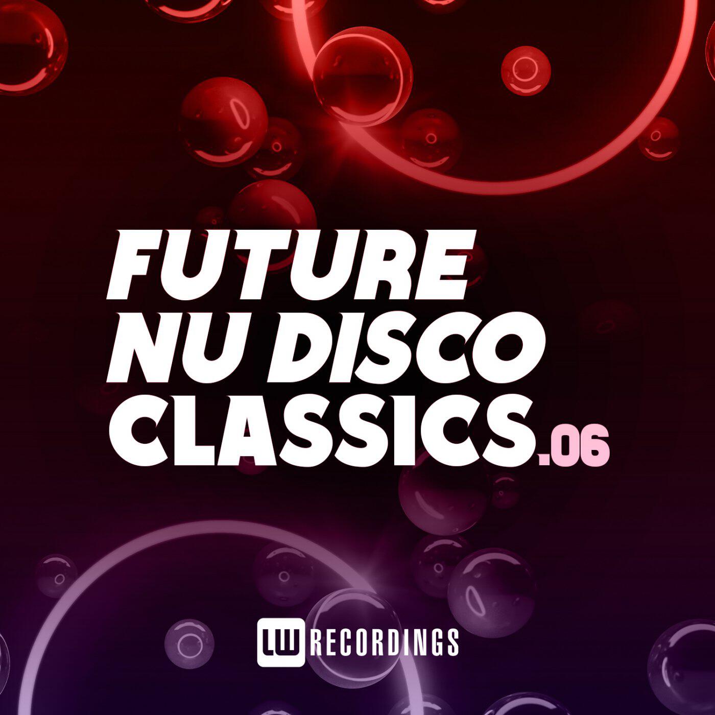 Релиз Future Nu Disco Classics, Vol. 06