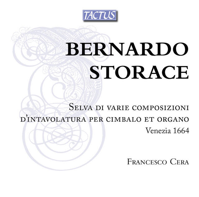 Релиз Storace: Selva di varie composizioni d'intavolatura per cimbalo et organo, Venezia 1664