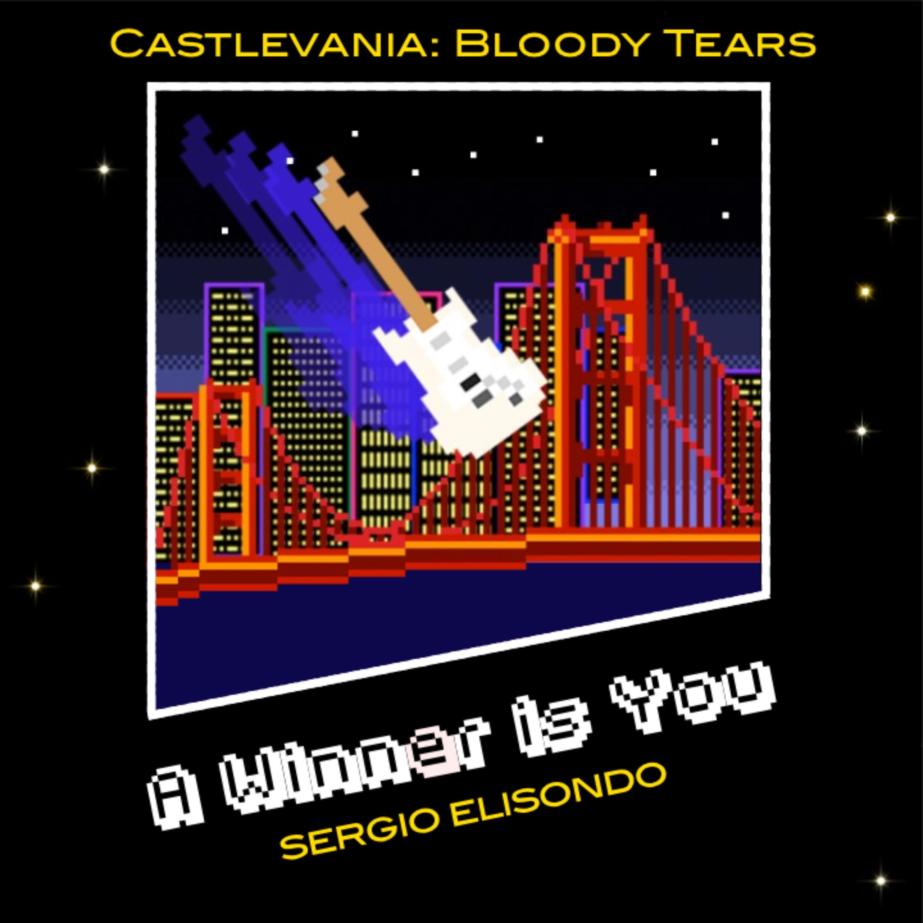 Релиз Castlevania Bloody Tears (From "Castlevania")