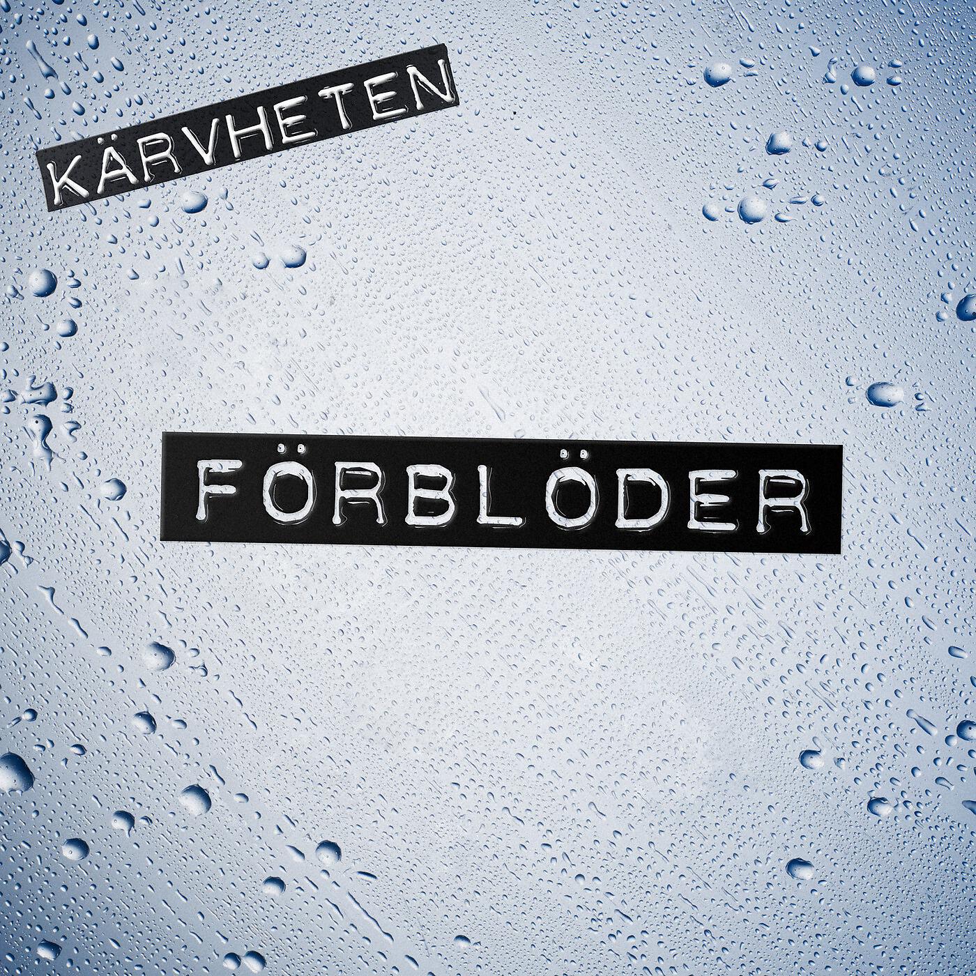 Релиз Förblöder