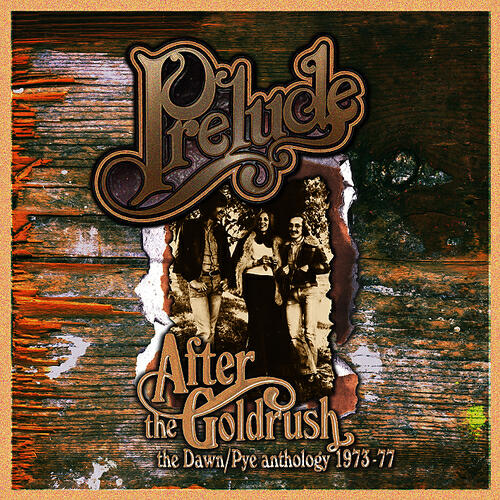 Релиз After The Gold Rush: The Dawn/Pye Anthology 1973-77