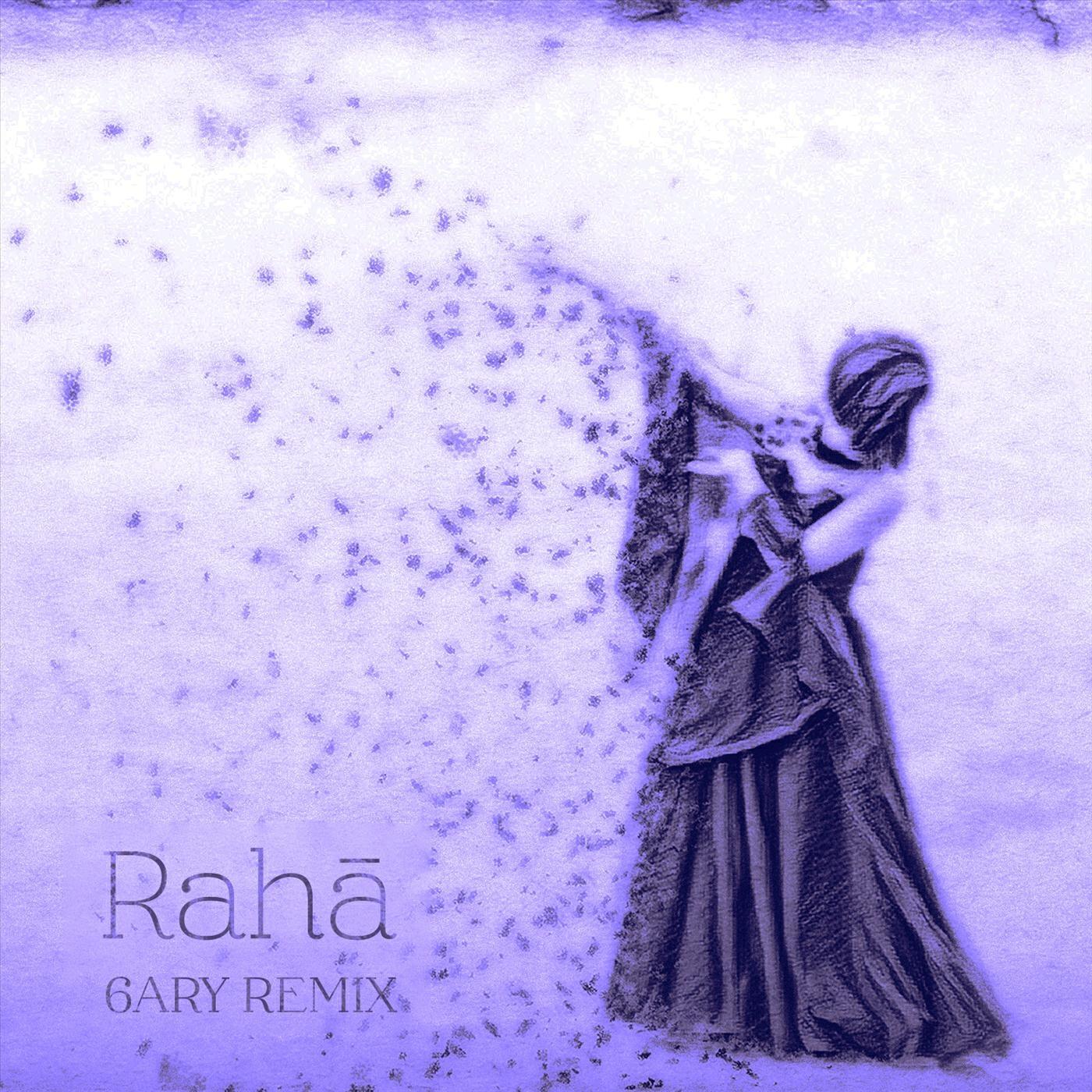 Релиз Raha (6ary Remix)