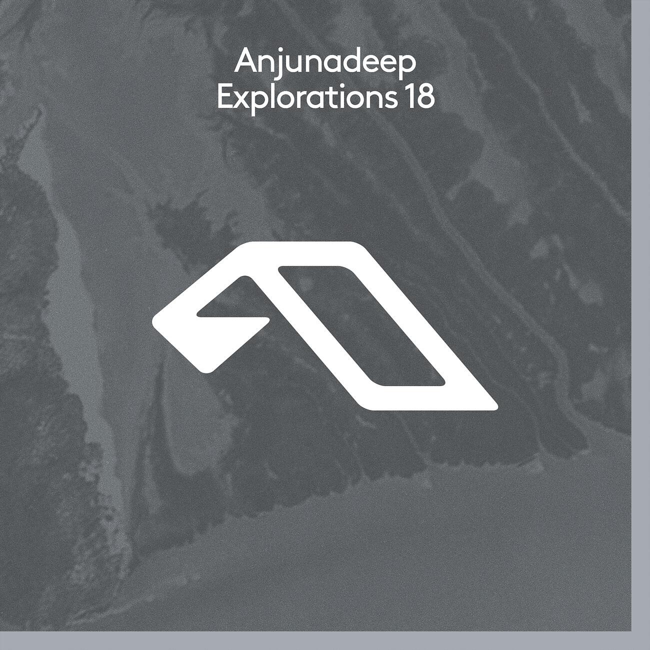 Релиз Anjunadeep Explorations 18