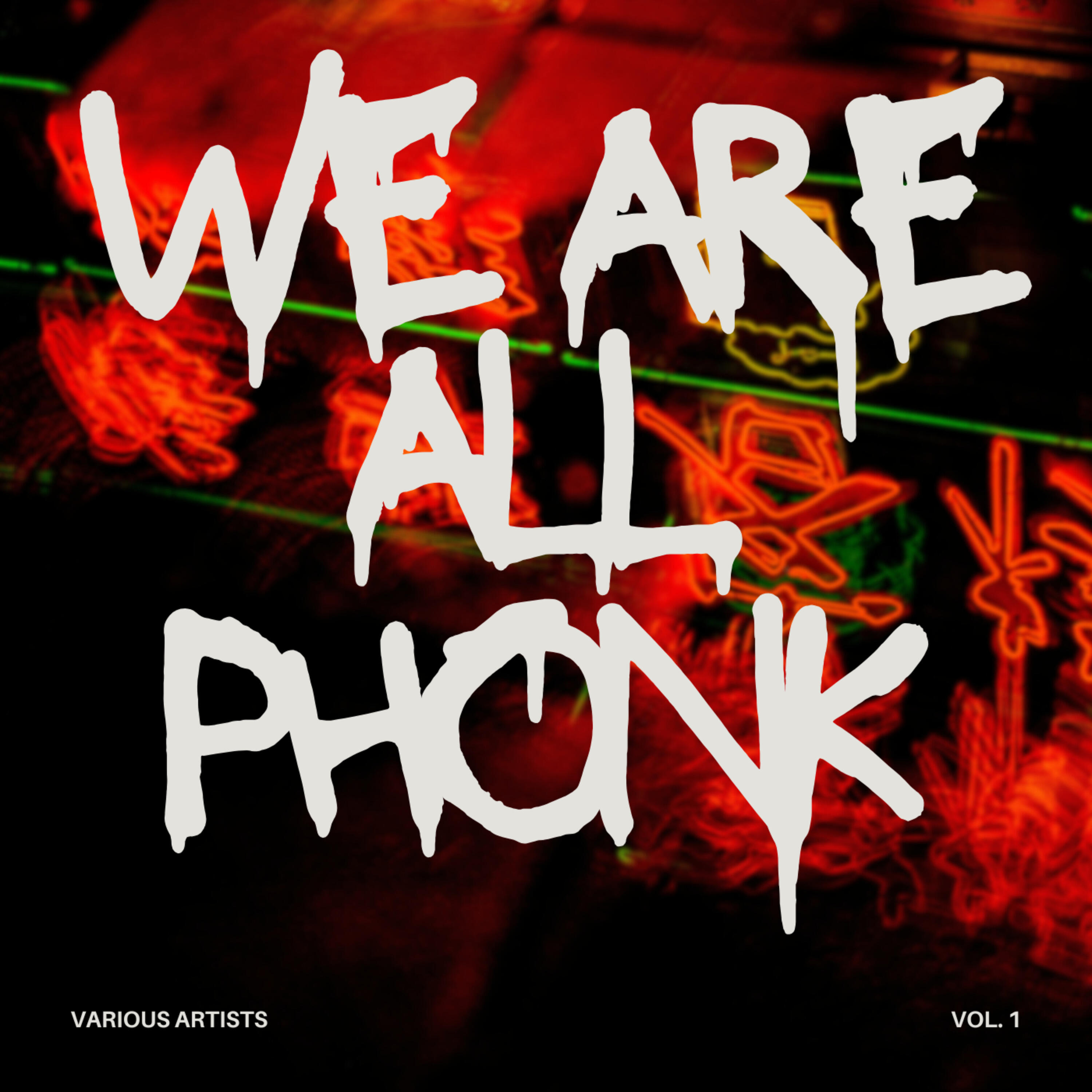 Релиз We Are All Phonk vol. 1