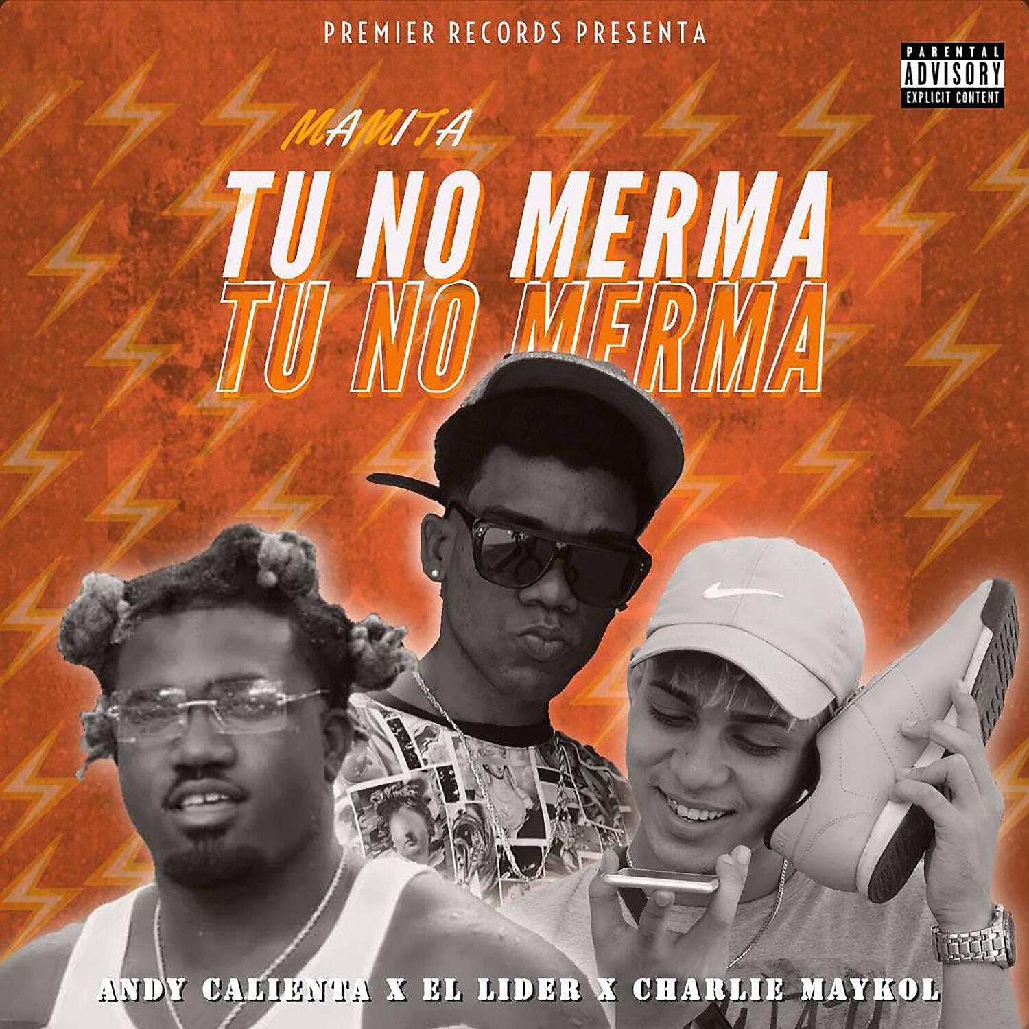 Релиз Mamita Tu No Merma