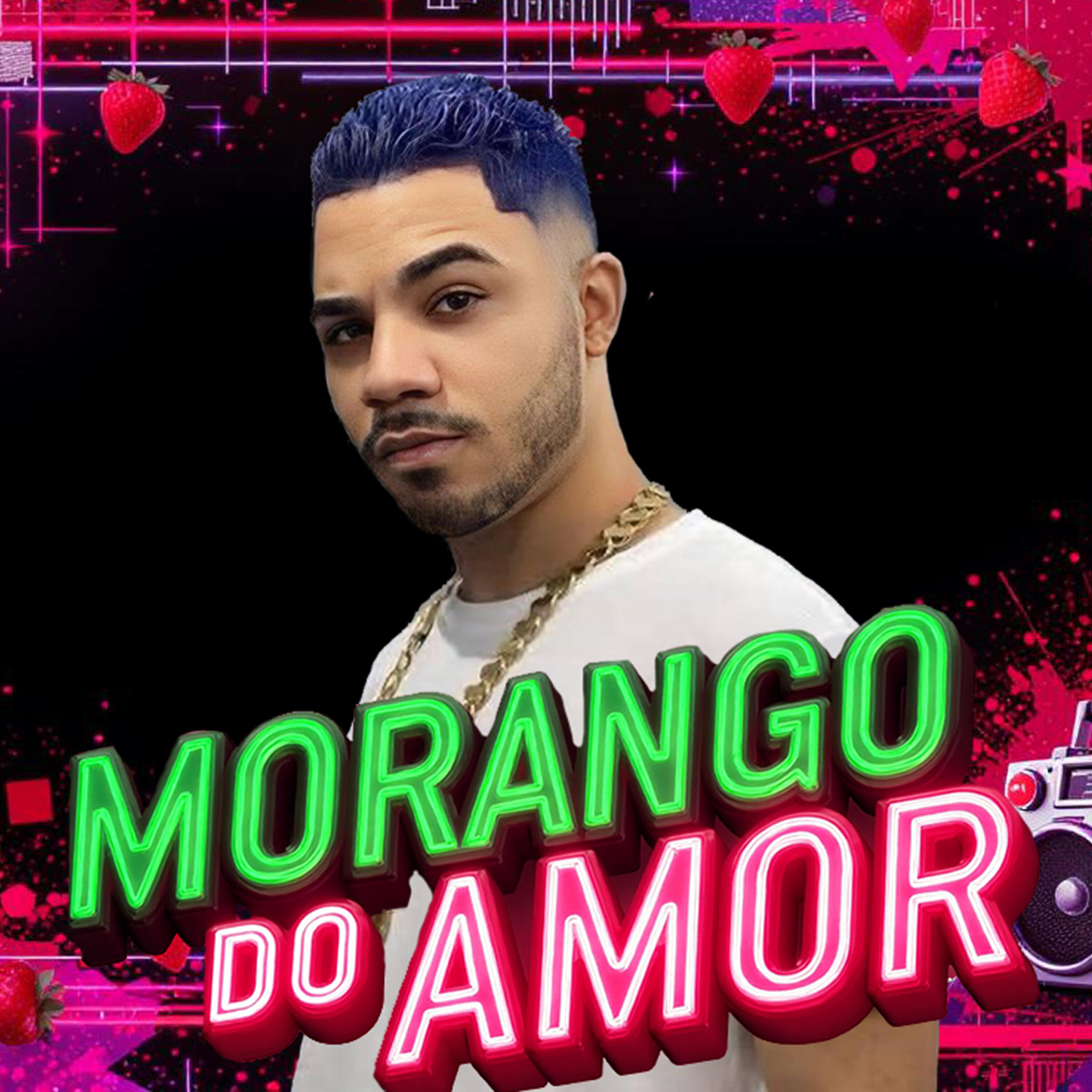 Постер альбома Morango do Amor