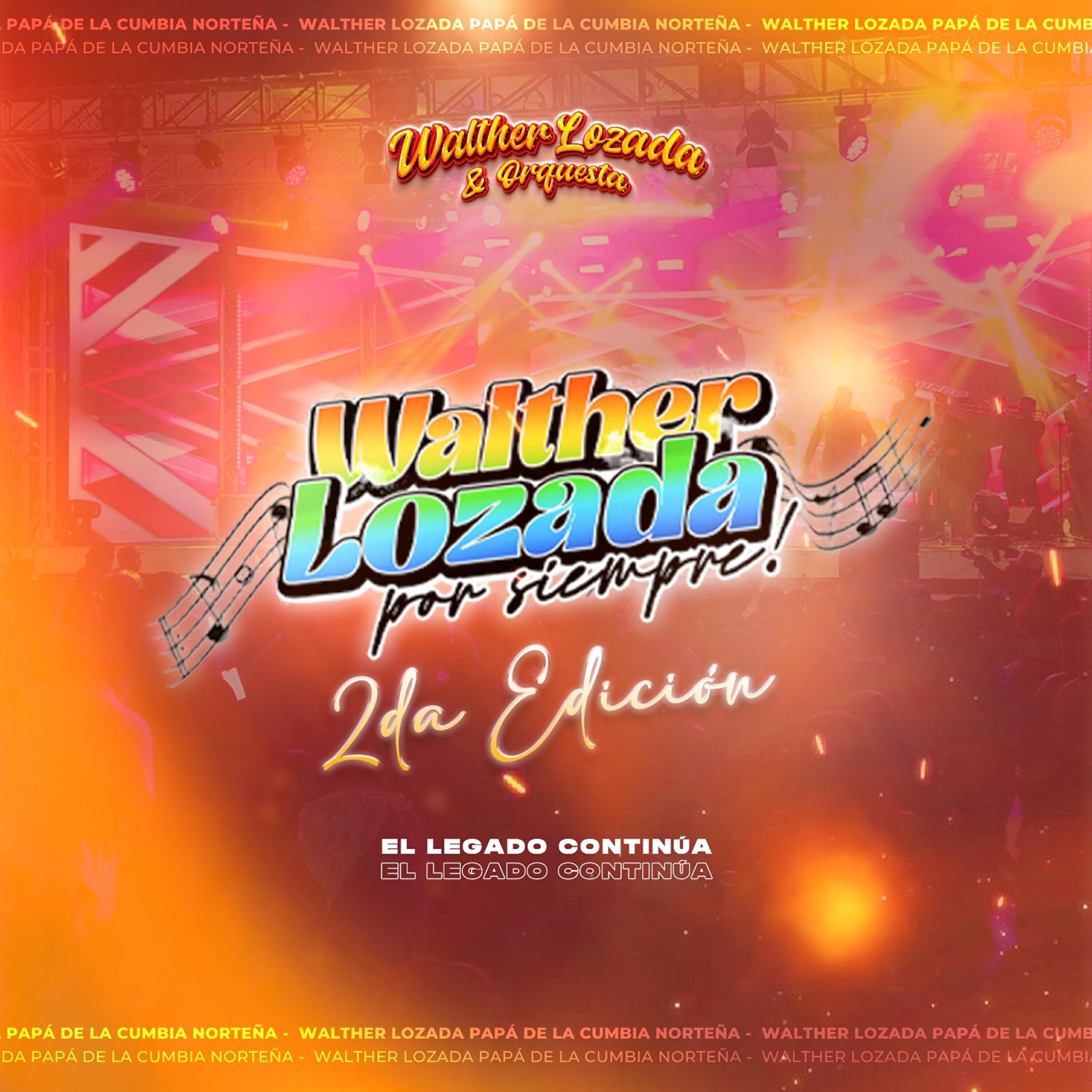 Релиз Walther Lozada por Siempre 2Da Edición