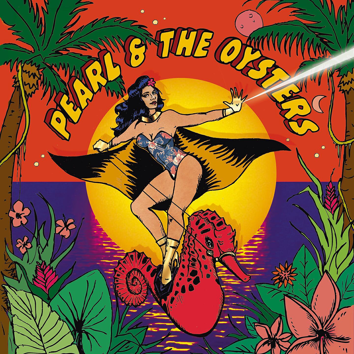 Релиз Pearl & The Oysters