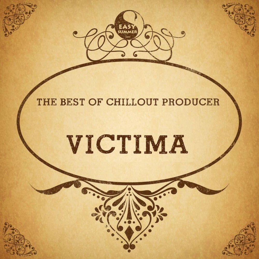 Релиз The Best of Chillout Producer: Victima