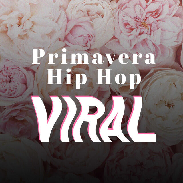 Релиз Primavera Hip Hop Viral