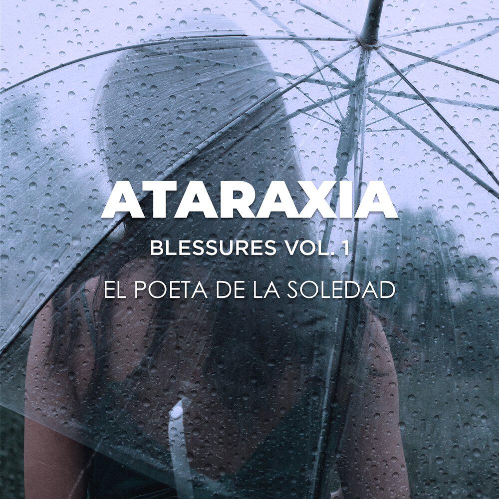 Релиз Ataraxia Blessures, Vol. 1