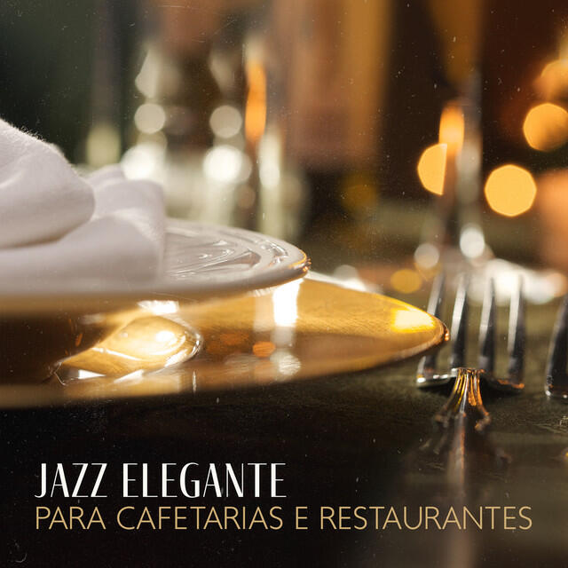 Релиз Jazz Elegante para Cafetarias e Restaurantes