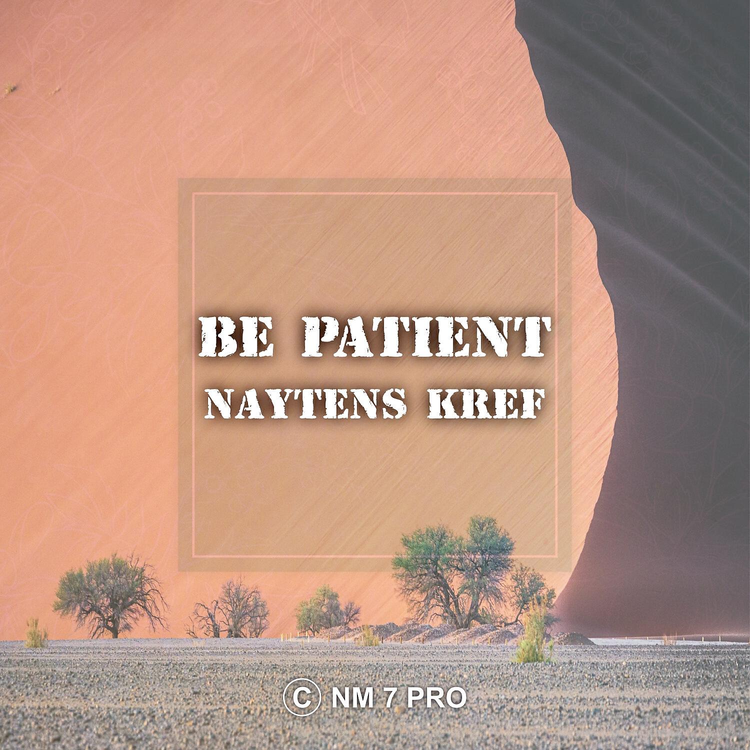 Релиз Be Patient