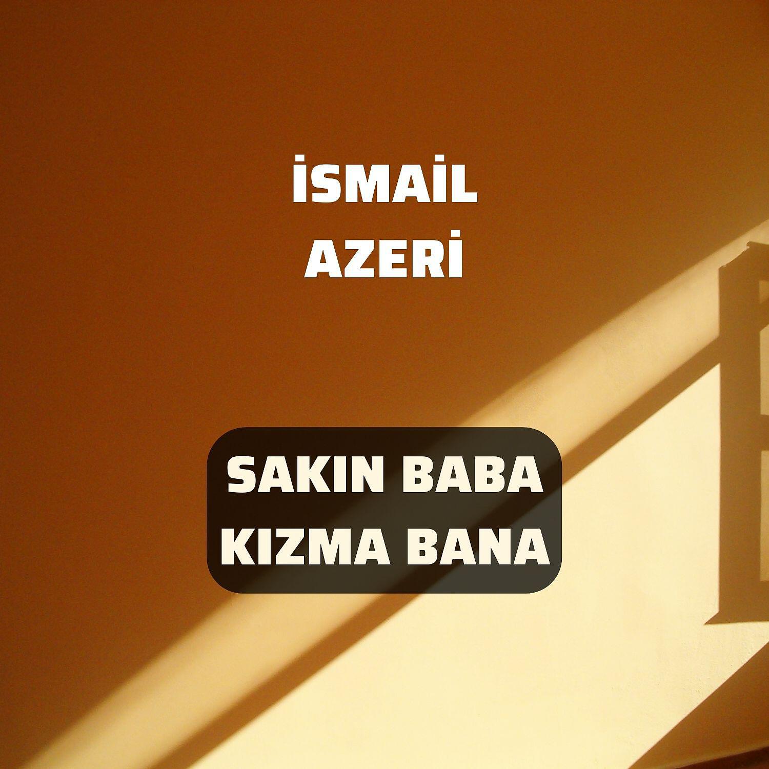 Релиз Sakın Baba Kızma Bana