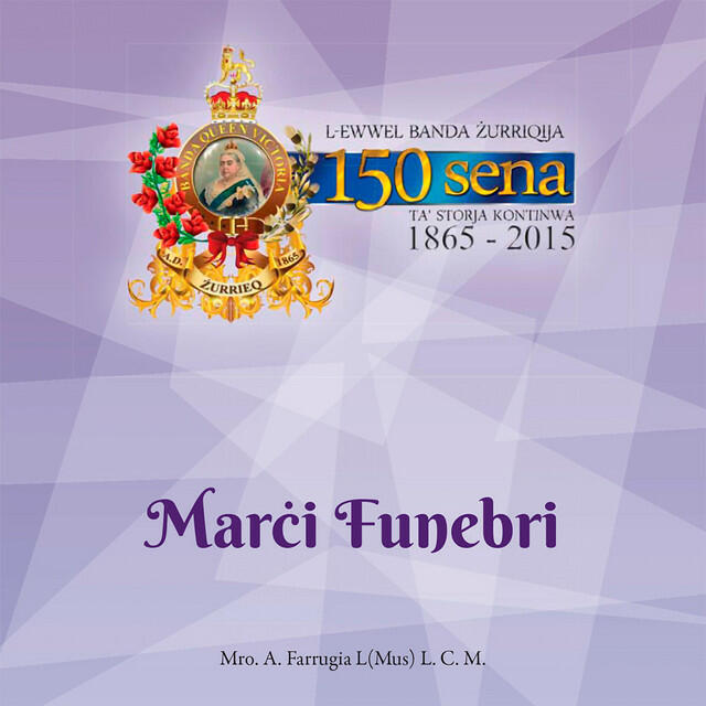Релиз 150 Sena ta' Storja Kontinwa (Marċi Funebri 2015)
