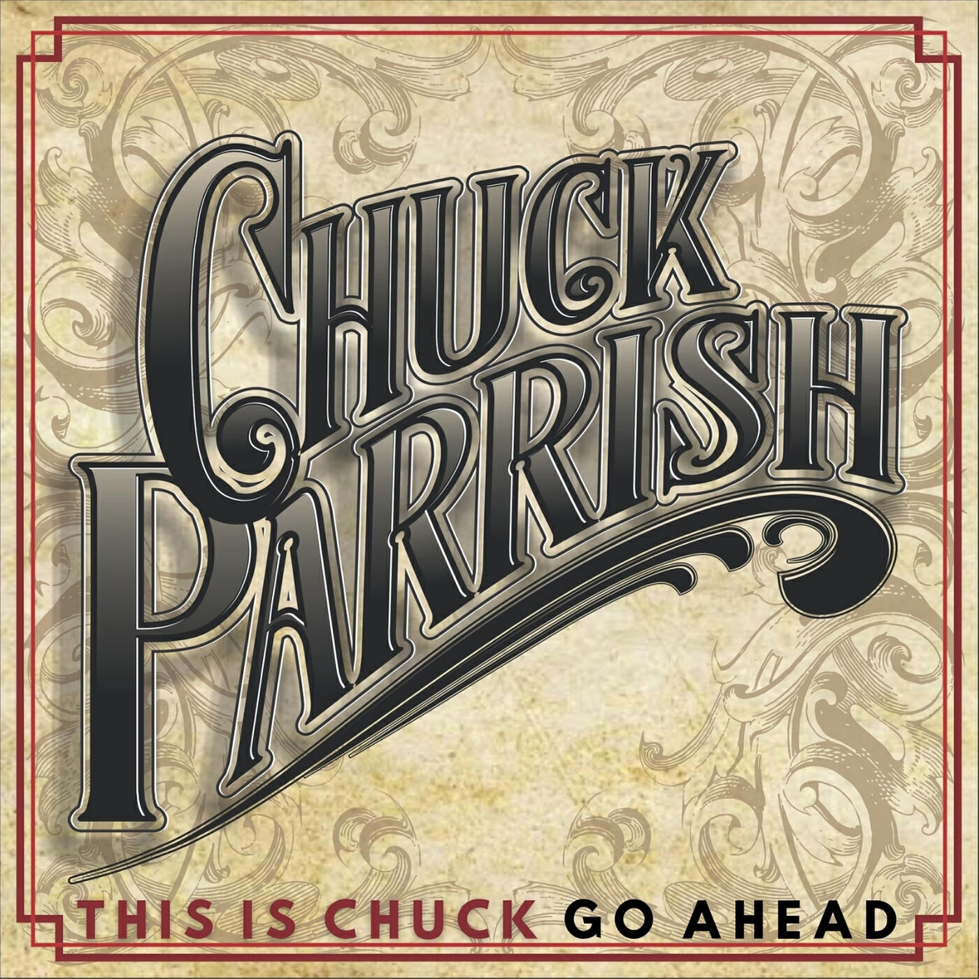 Релиз This Is Chuck. Go Ahead.