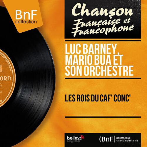 Релиз Les rois du caf' conc' (Mono Version)