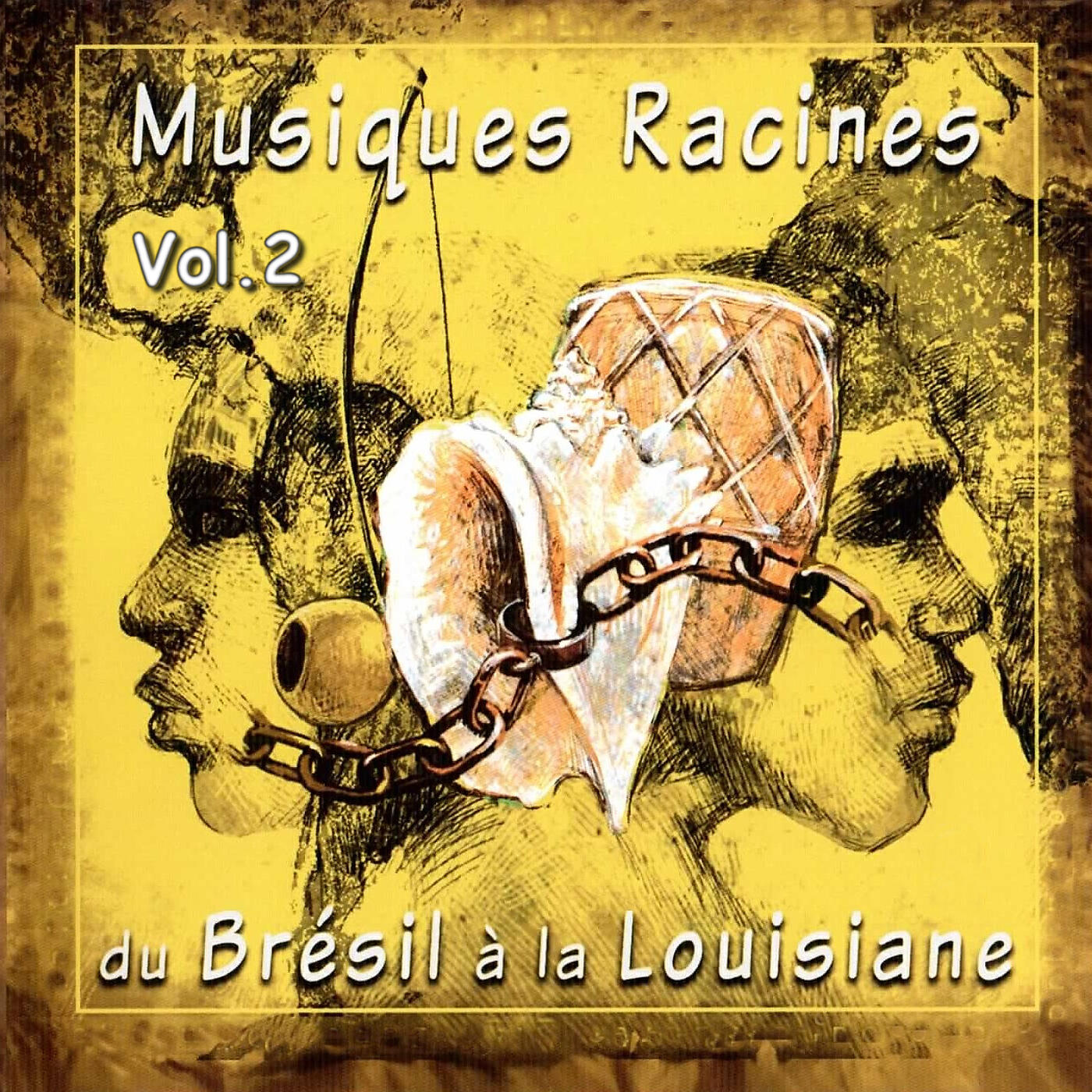 Релиз Musiques Racines Du Brésil à La Louisiane, Vol. 2