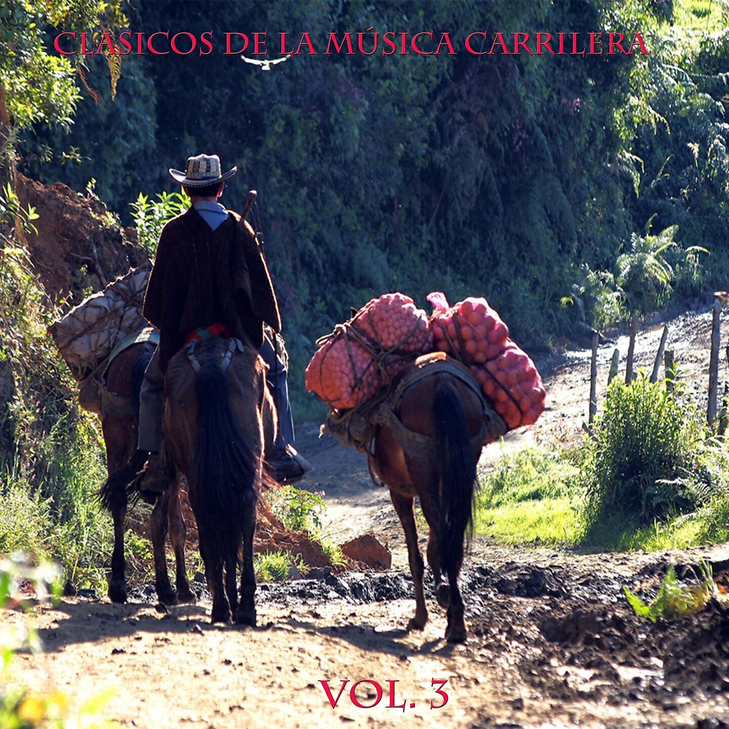 Релиз Clasicos De La Musica Carrilera Vol 3