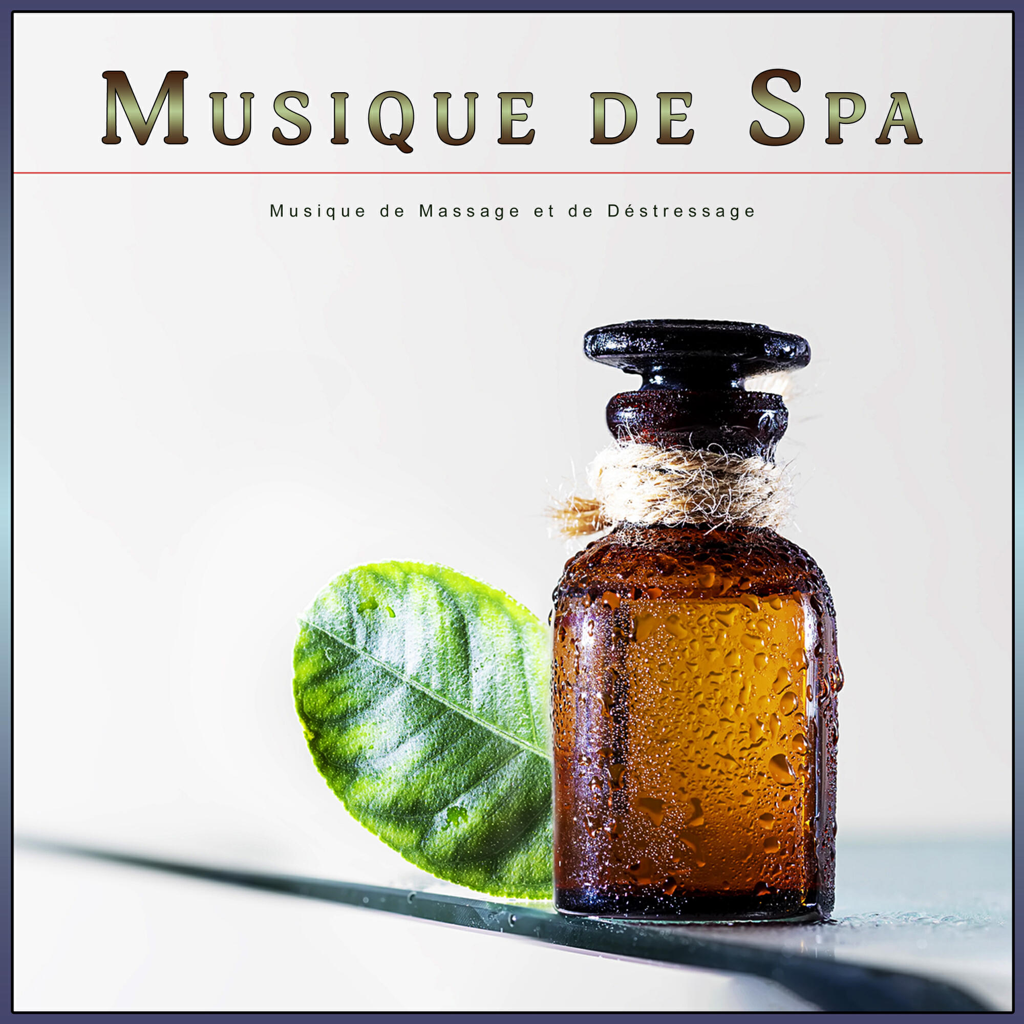 Релиз Musique de Spa : Musique de Massage et de Déstressage