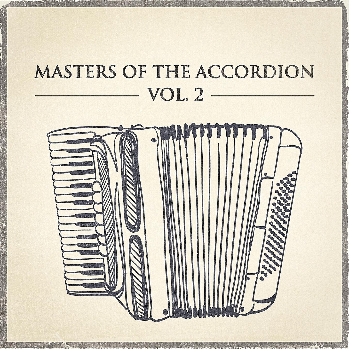 Релиз Masters of the Accordion, Vol. 2