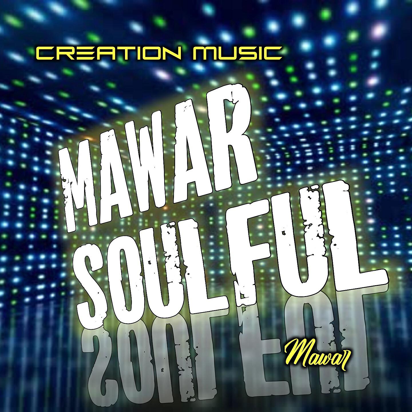 Релиз MAWAR SOULFUL