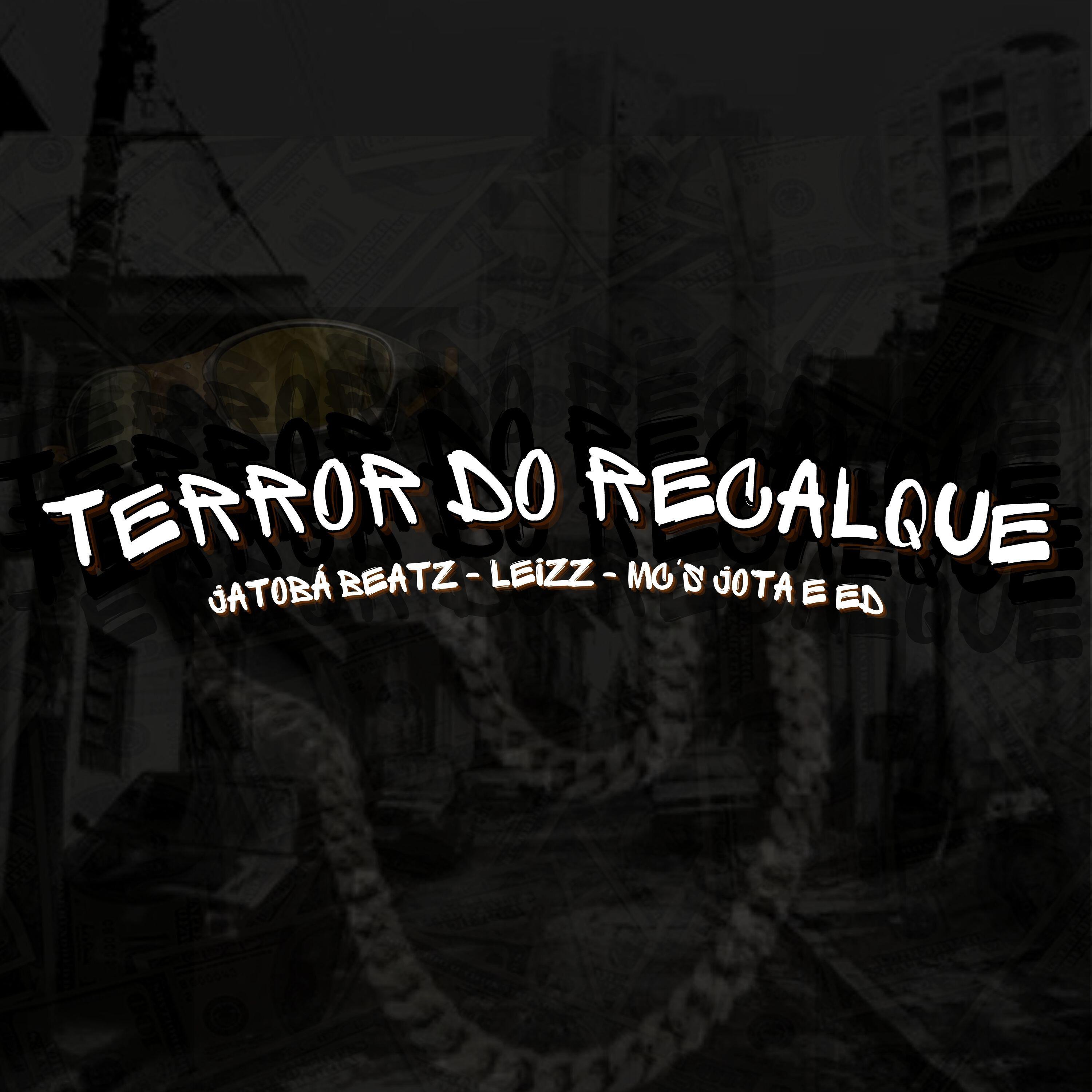 Релиз Terror do Recalque