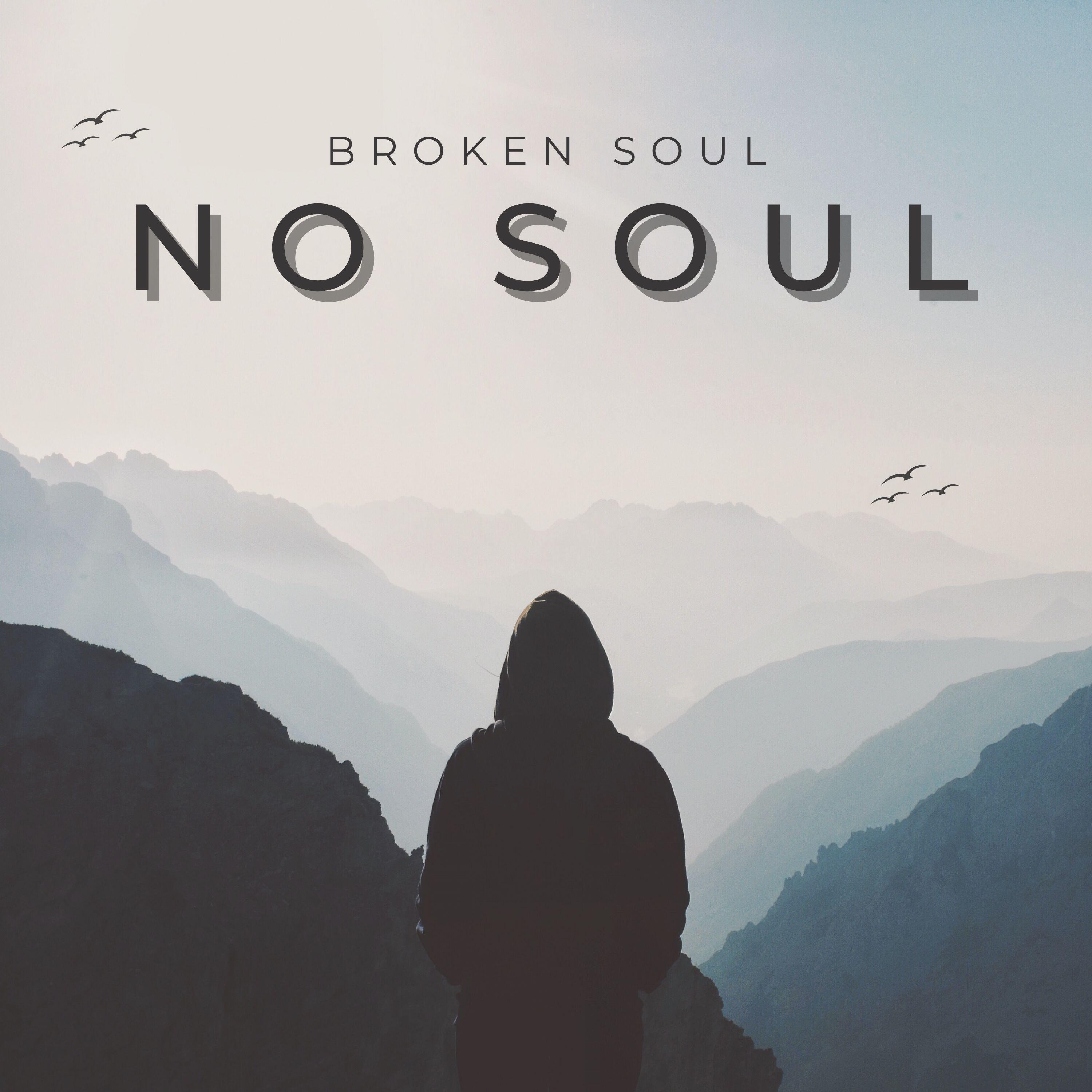 Релиз No Soul