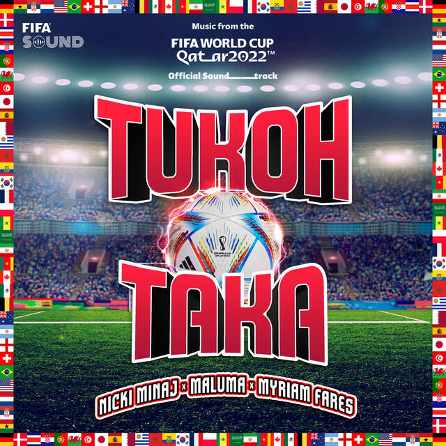 Релиз Tukoh Taka (Official FIFA Fan Festival™Anthem)