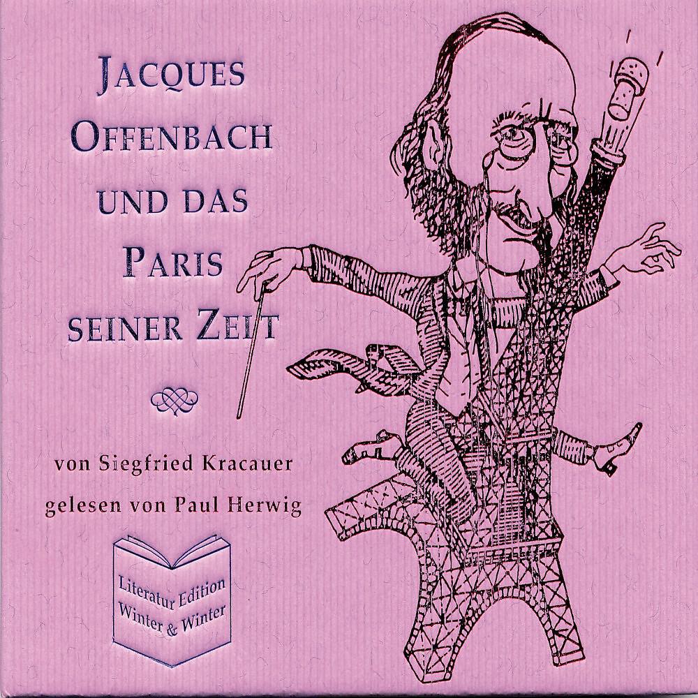 Релиз Jacques Offenbach und das Paris seiner Zeit - Siegfried Kracauer