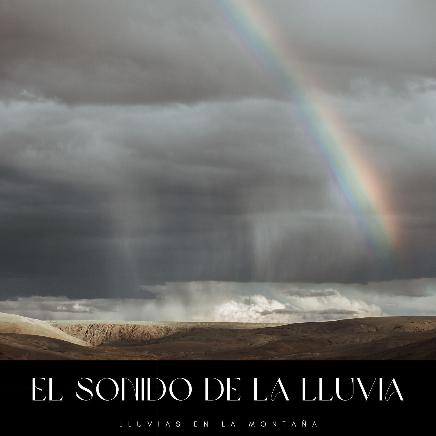 Релиз El Sonido De La Lluvia: Lluvias En La Montaña