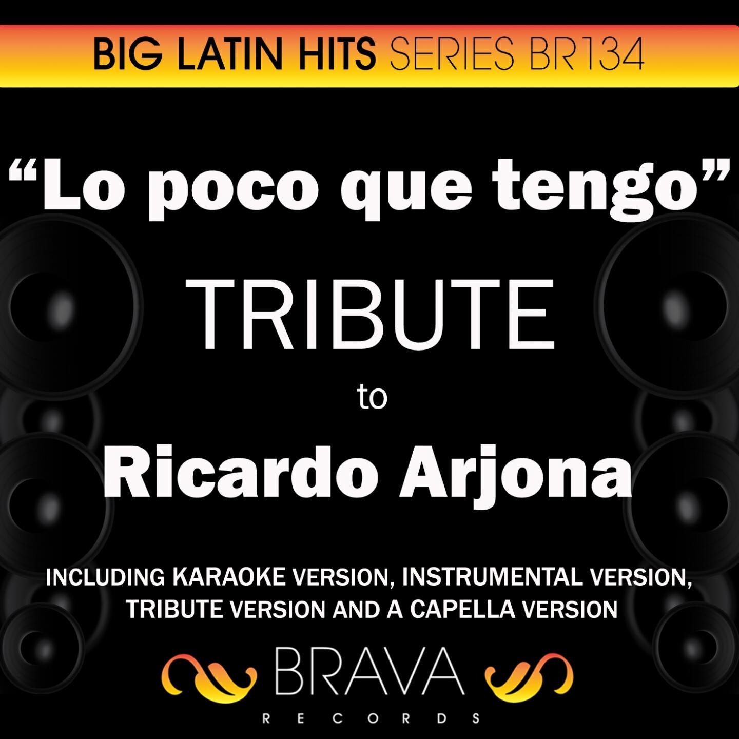 Релиз Lo poco que tengo - Tribute to Ricardo Arjona - EP