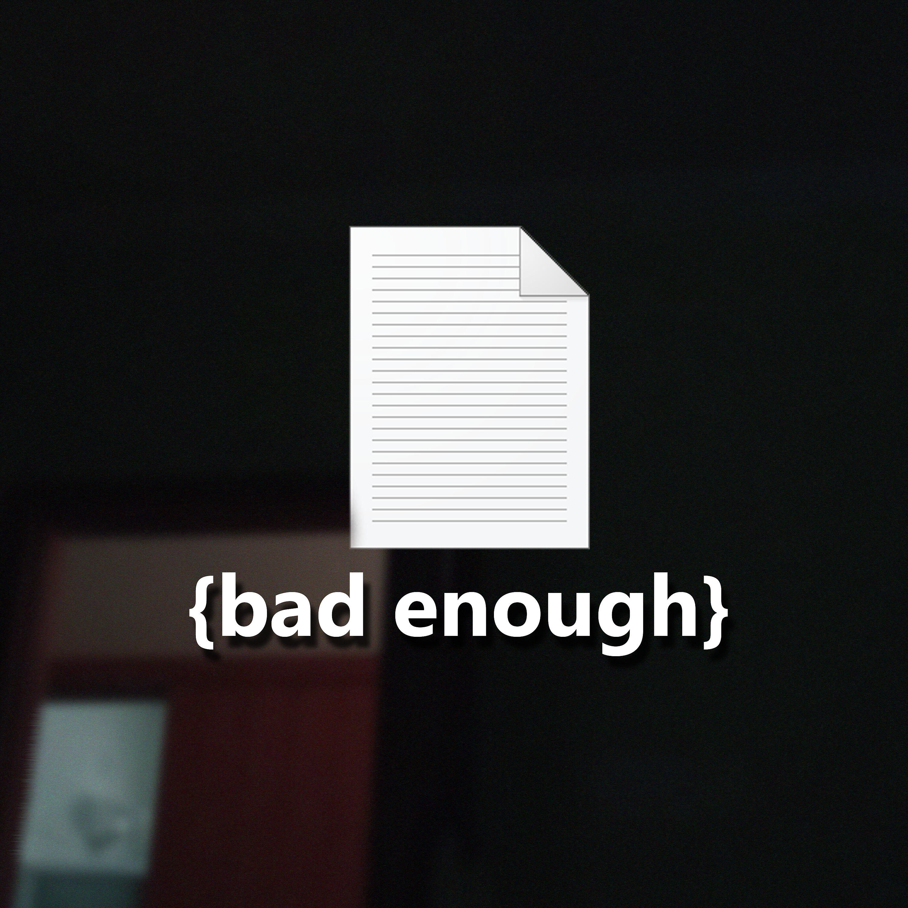 Релиз Bad Enough