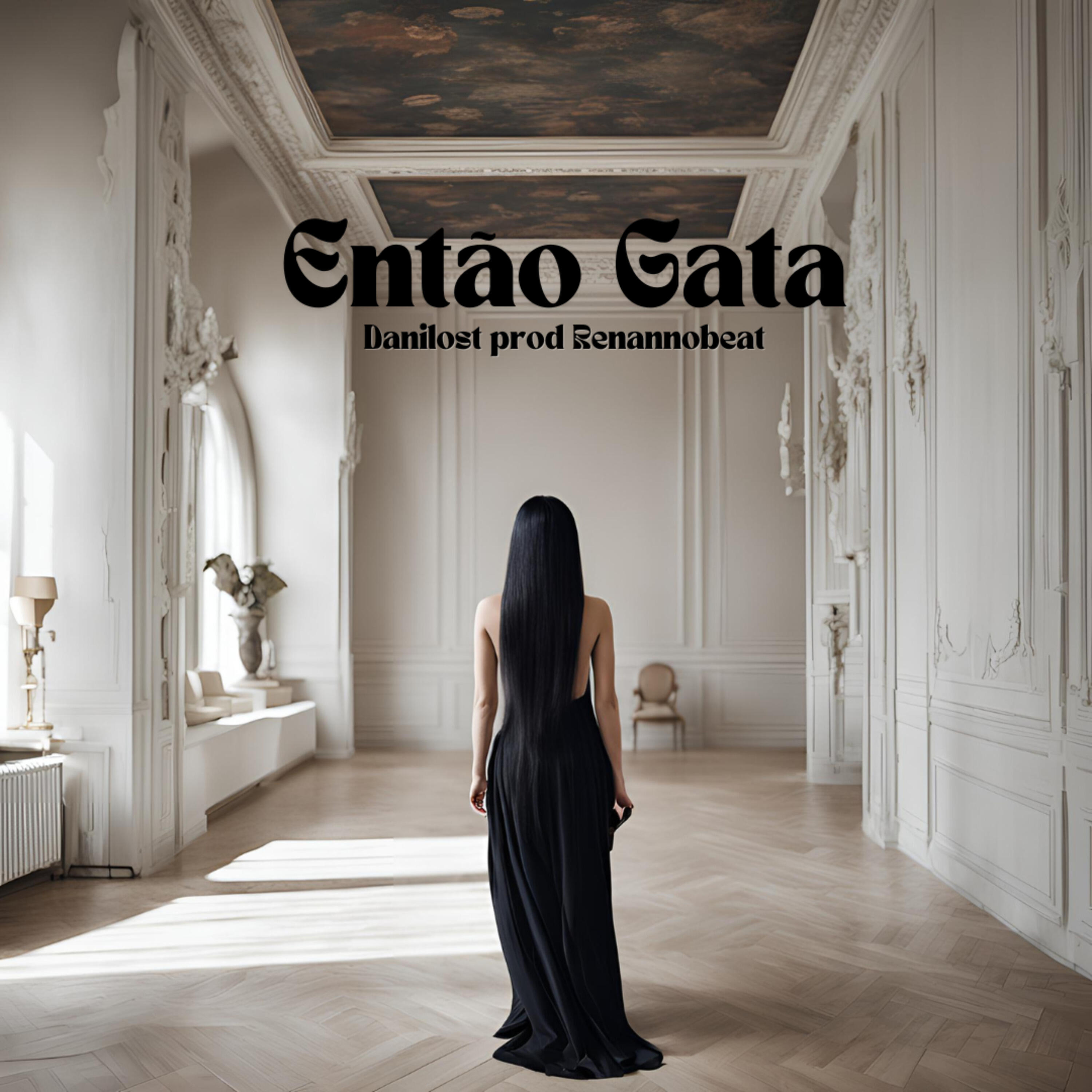 Релиз Então Gata