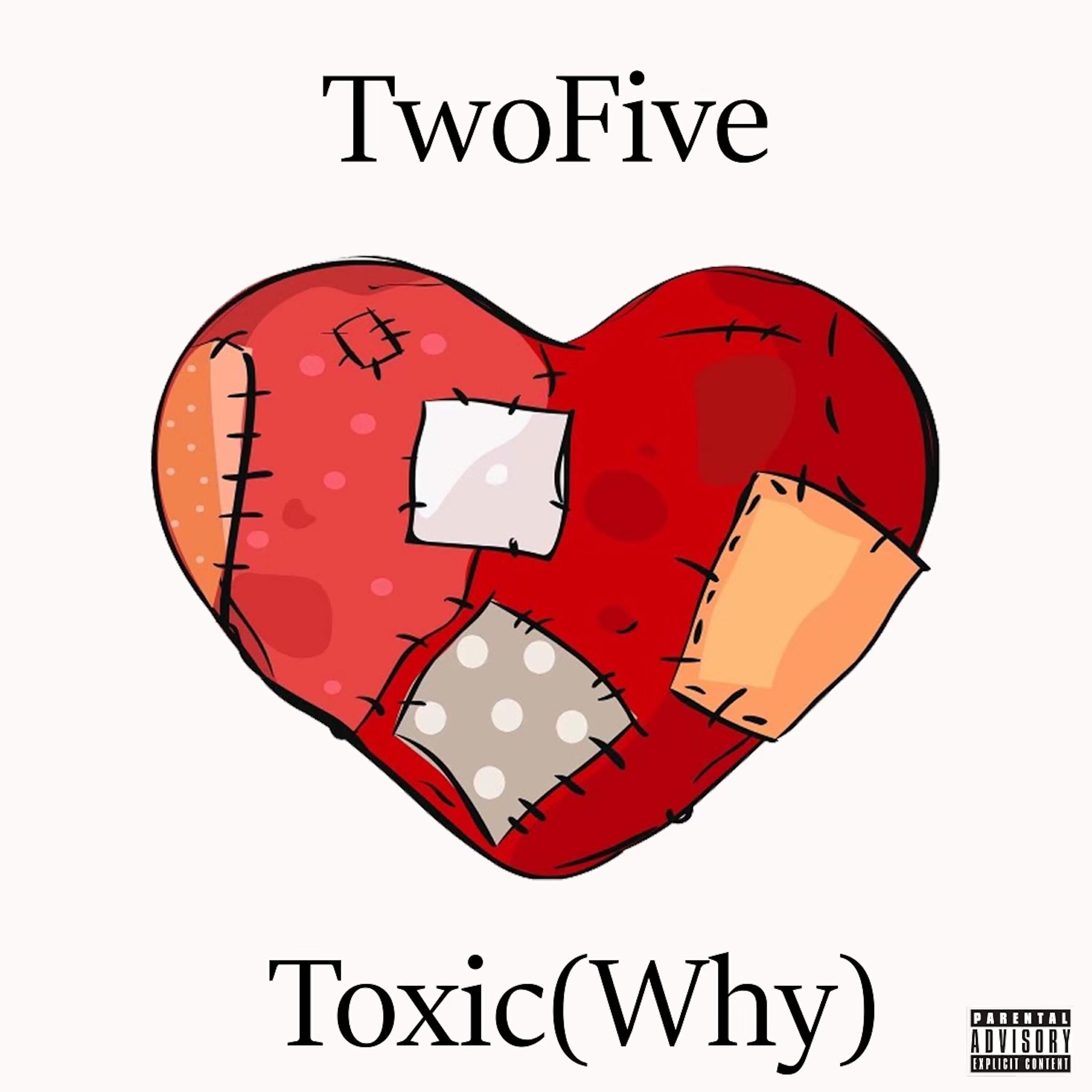 Релиз Toxic (Why)