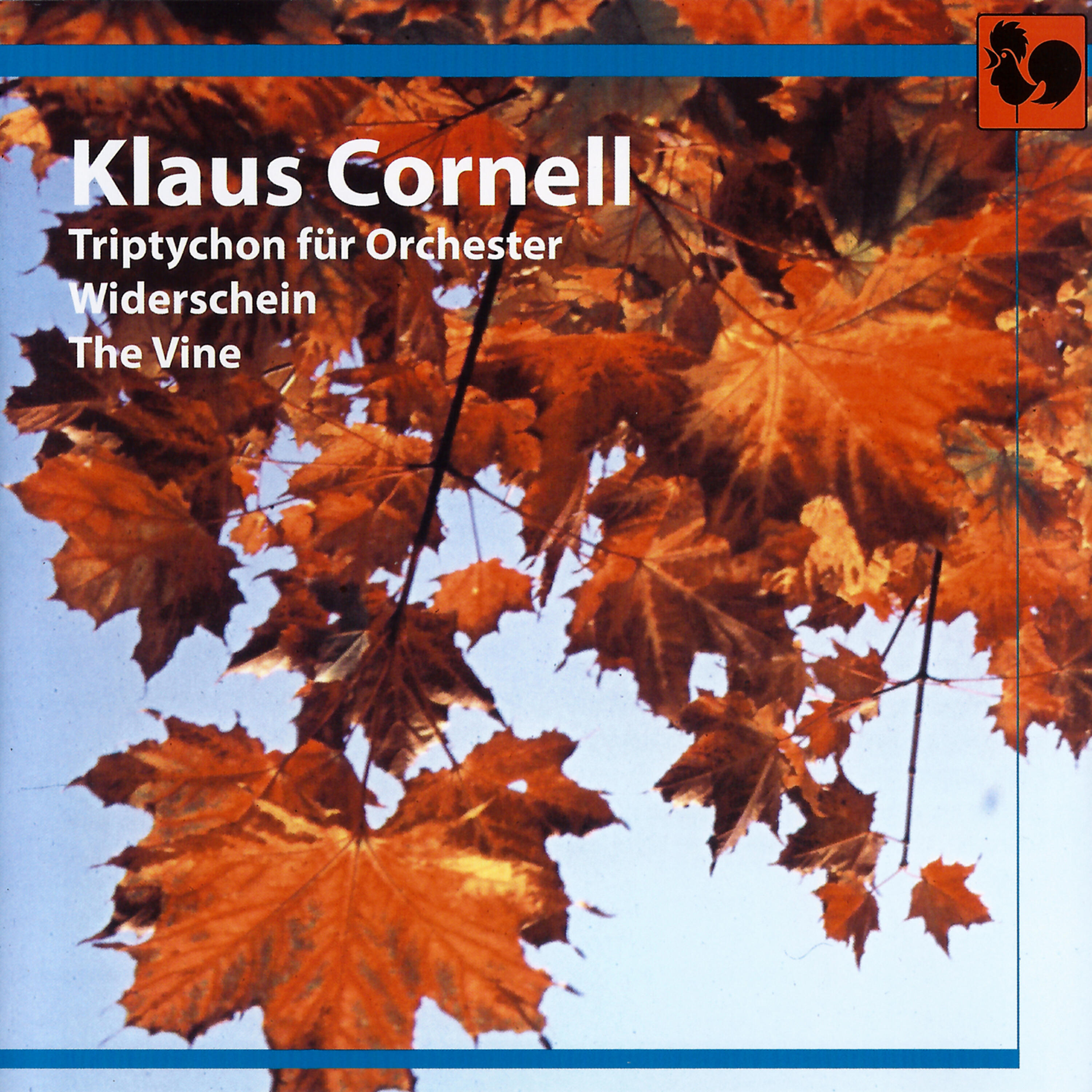 Релиз Klaus Cornell: Triptychon für Orchester – Widerschein – The Vine