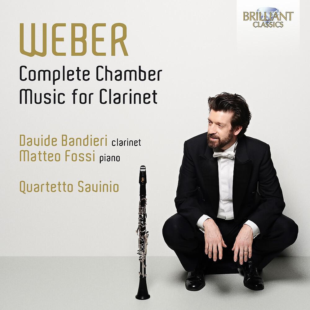 Релиз Weber: Complete Chamber Music for Clarinet
