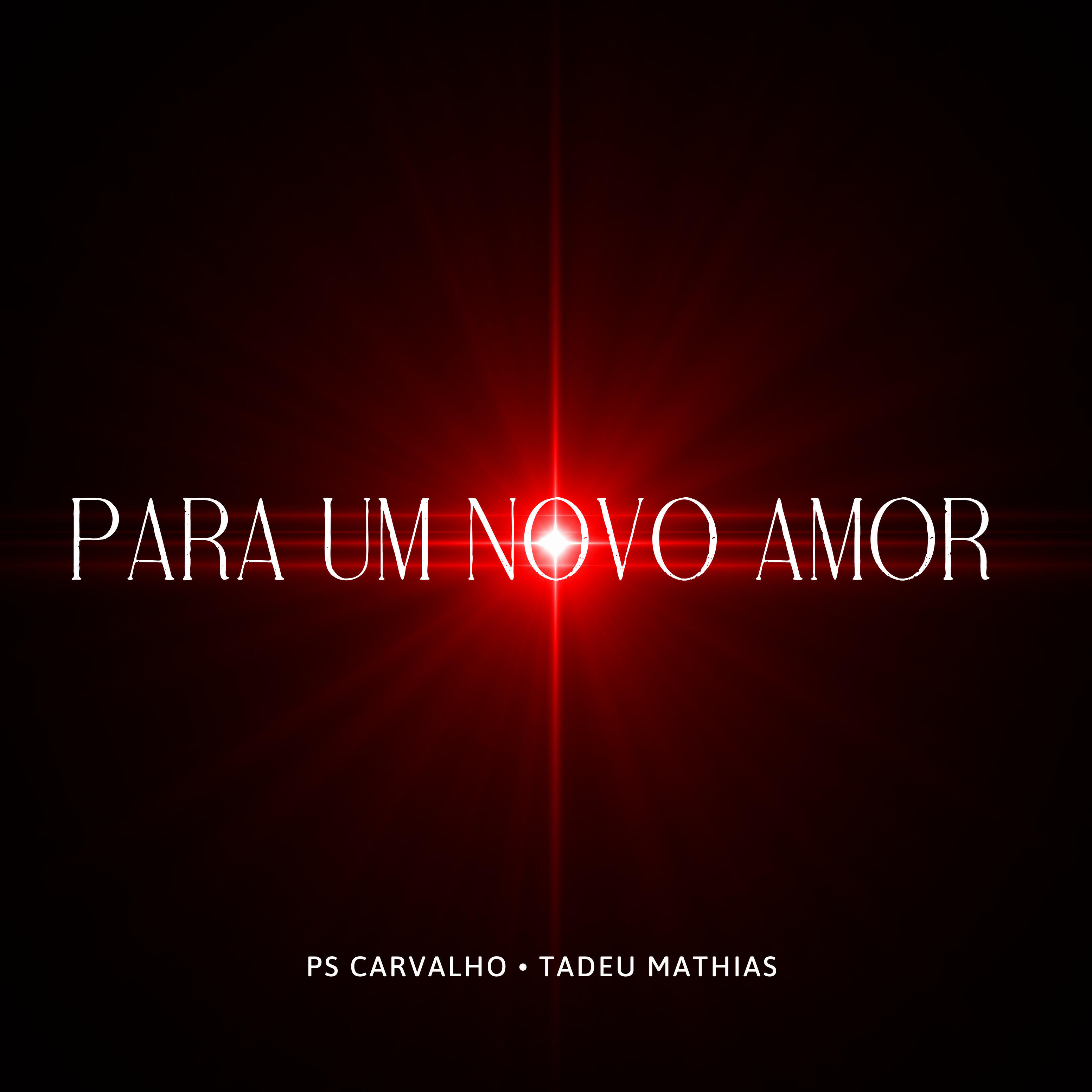 Релиз Para um Novo Amor