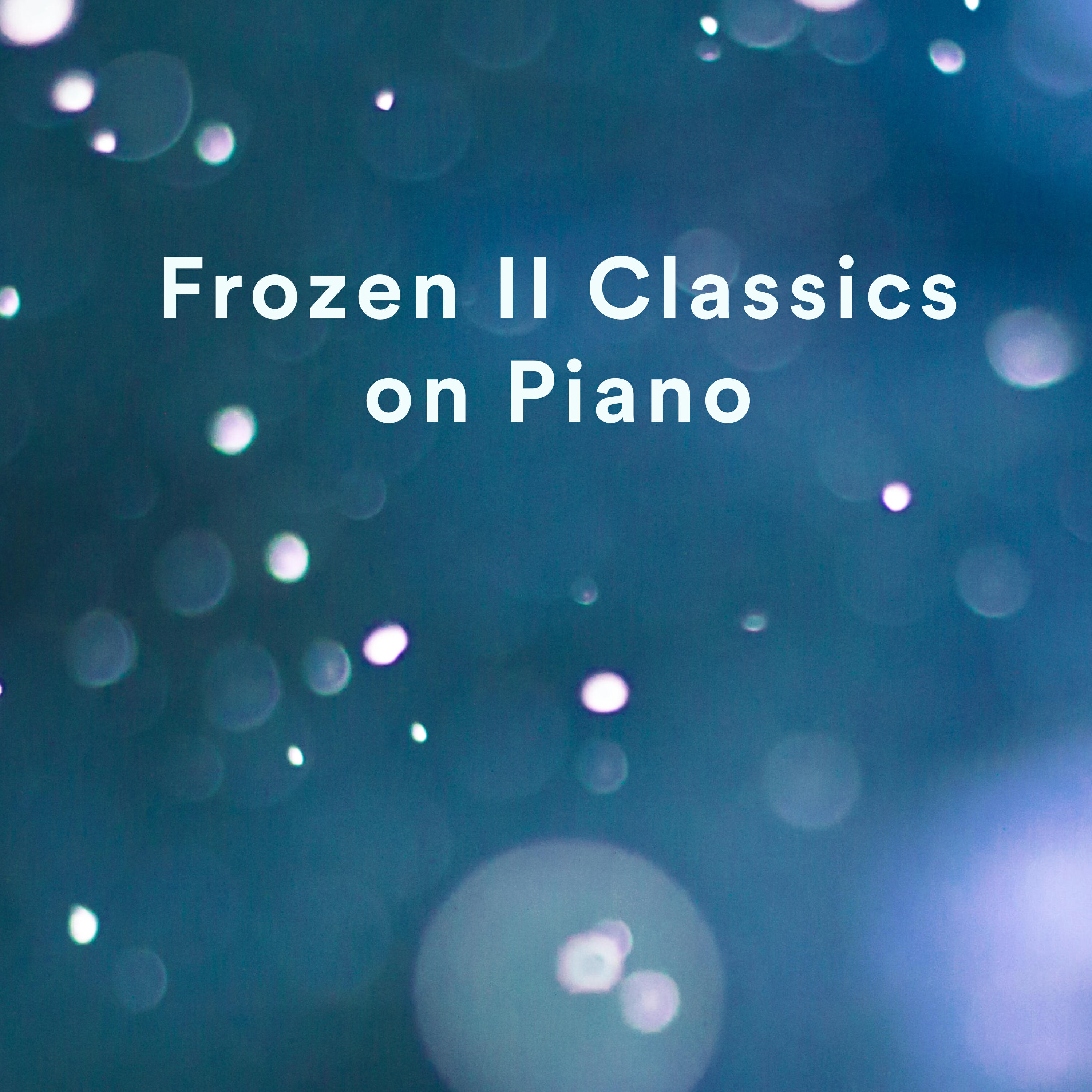 Релиз Frozen II Classics on Piano