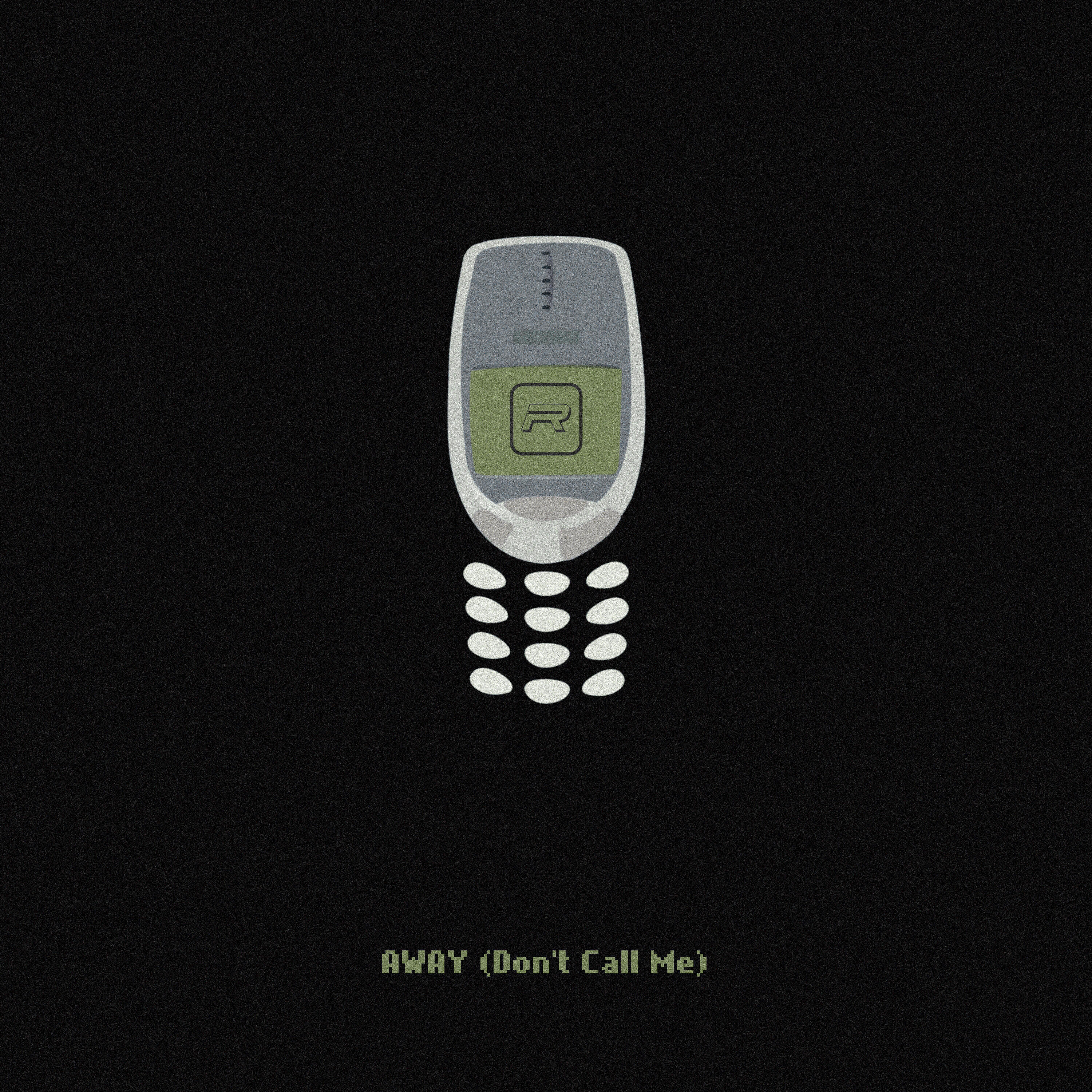 Релиз Away (Don't Call Me)