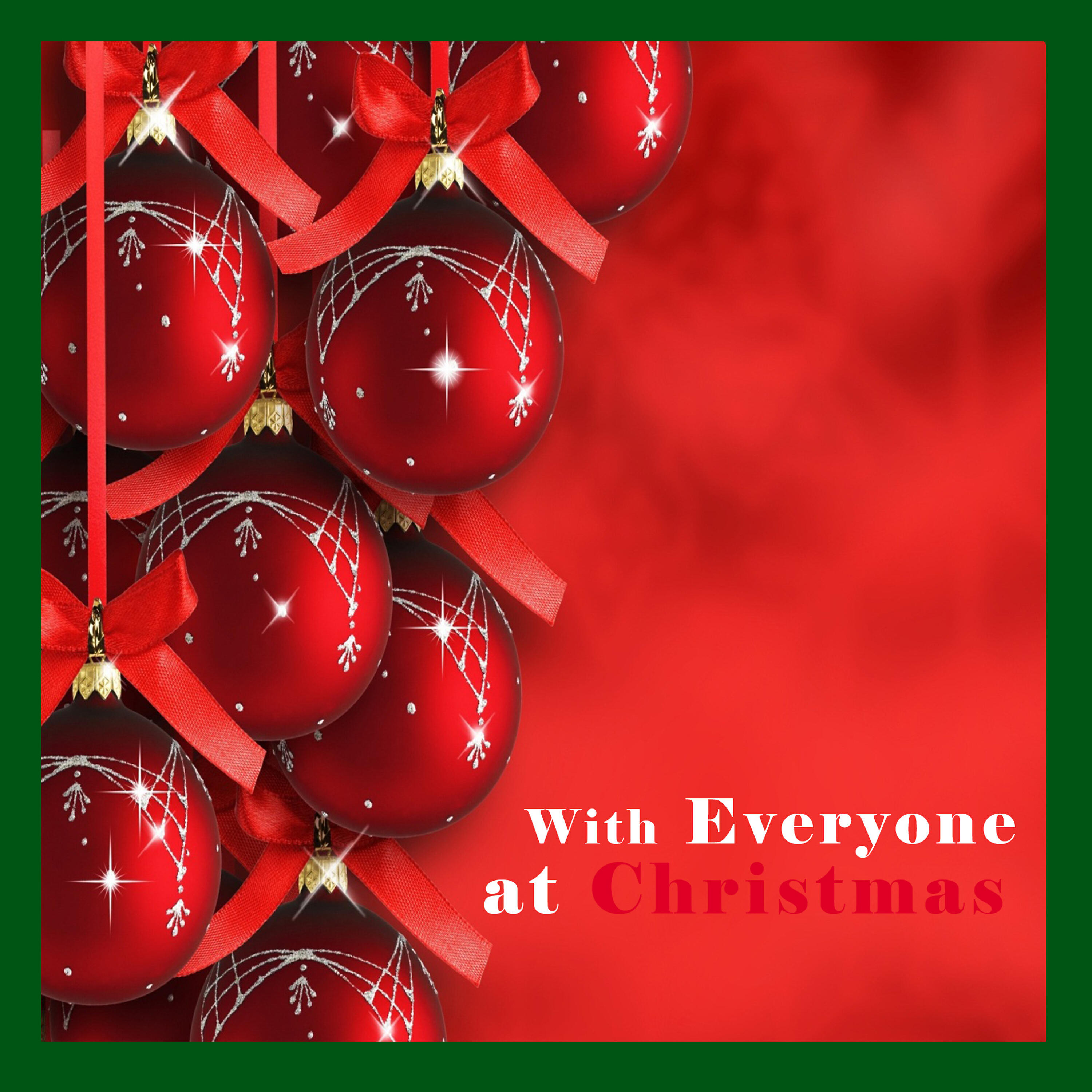 Релиз With Everyone at Christmas